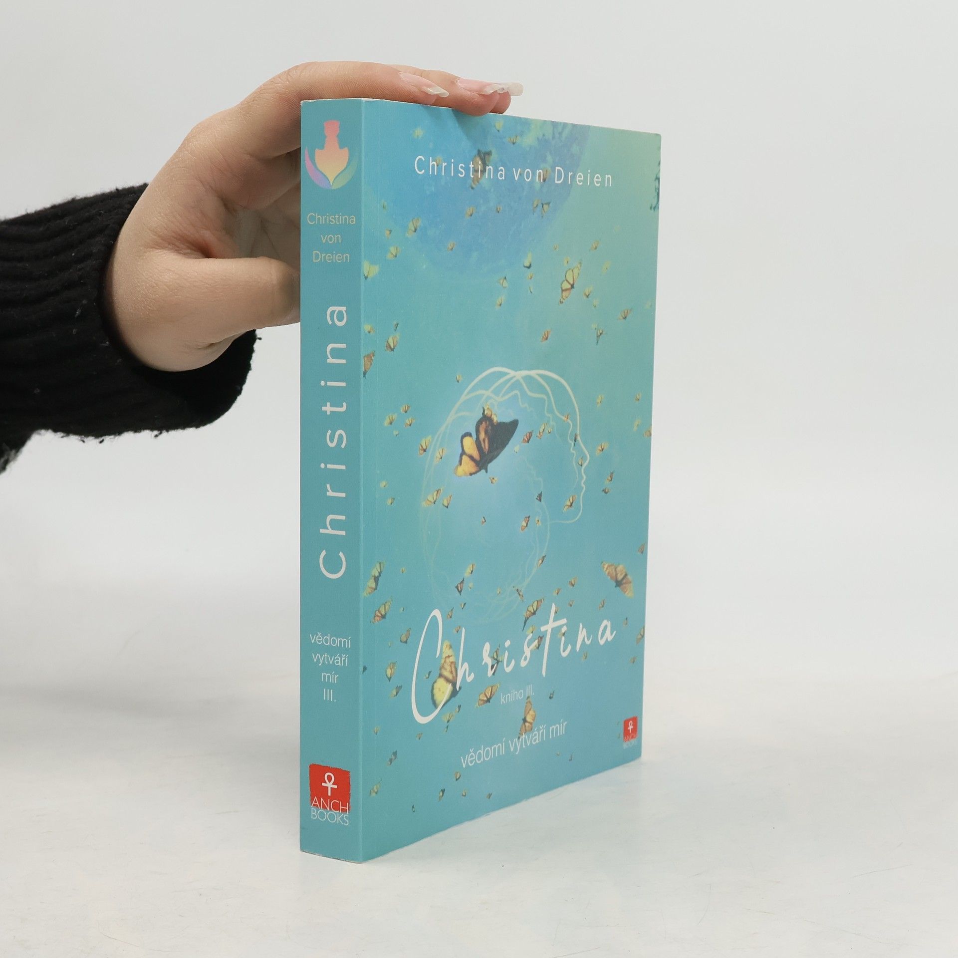 Christina von Dreien Christina. Kniha III., Vědomí vytváří mír