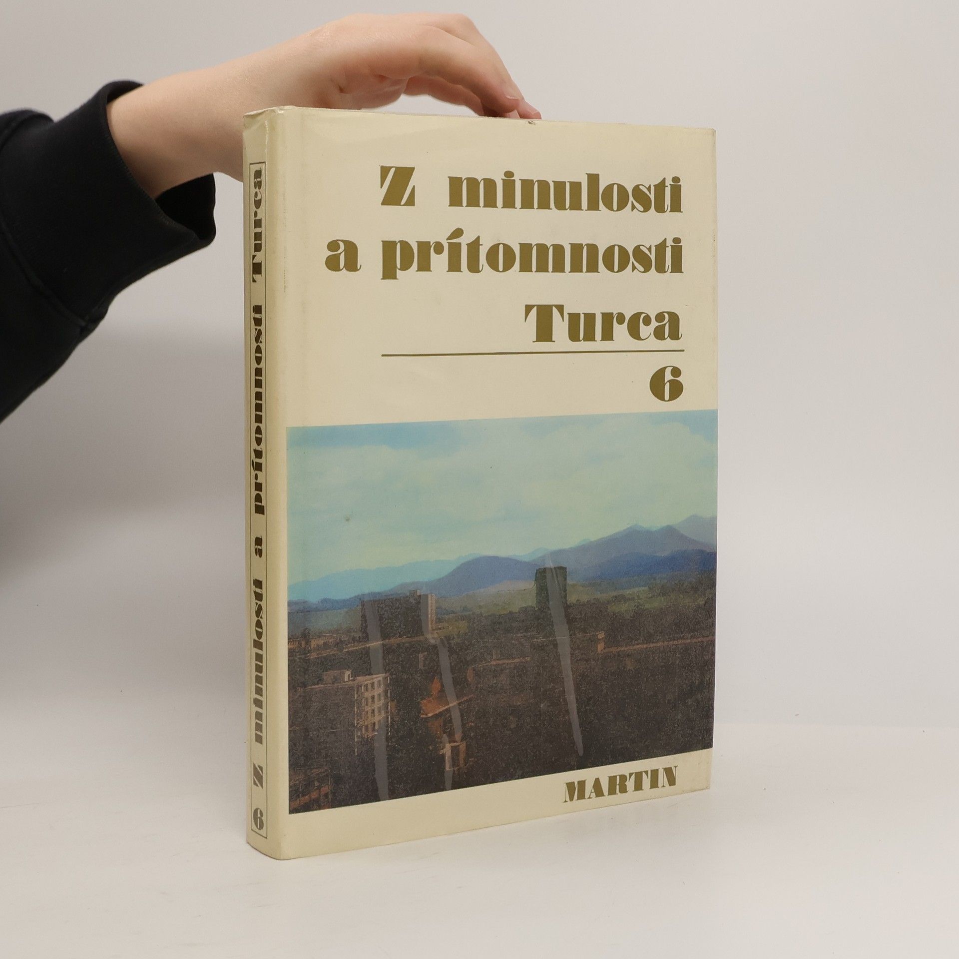 Anna Palovčíková Z minulosti a prítomnosti Turca 6