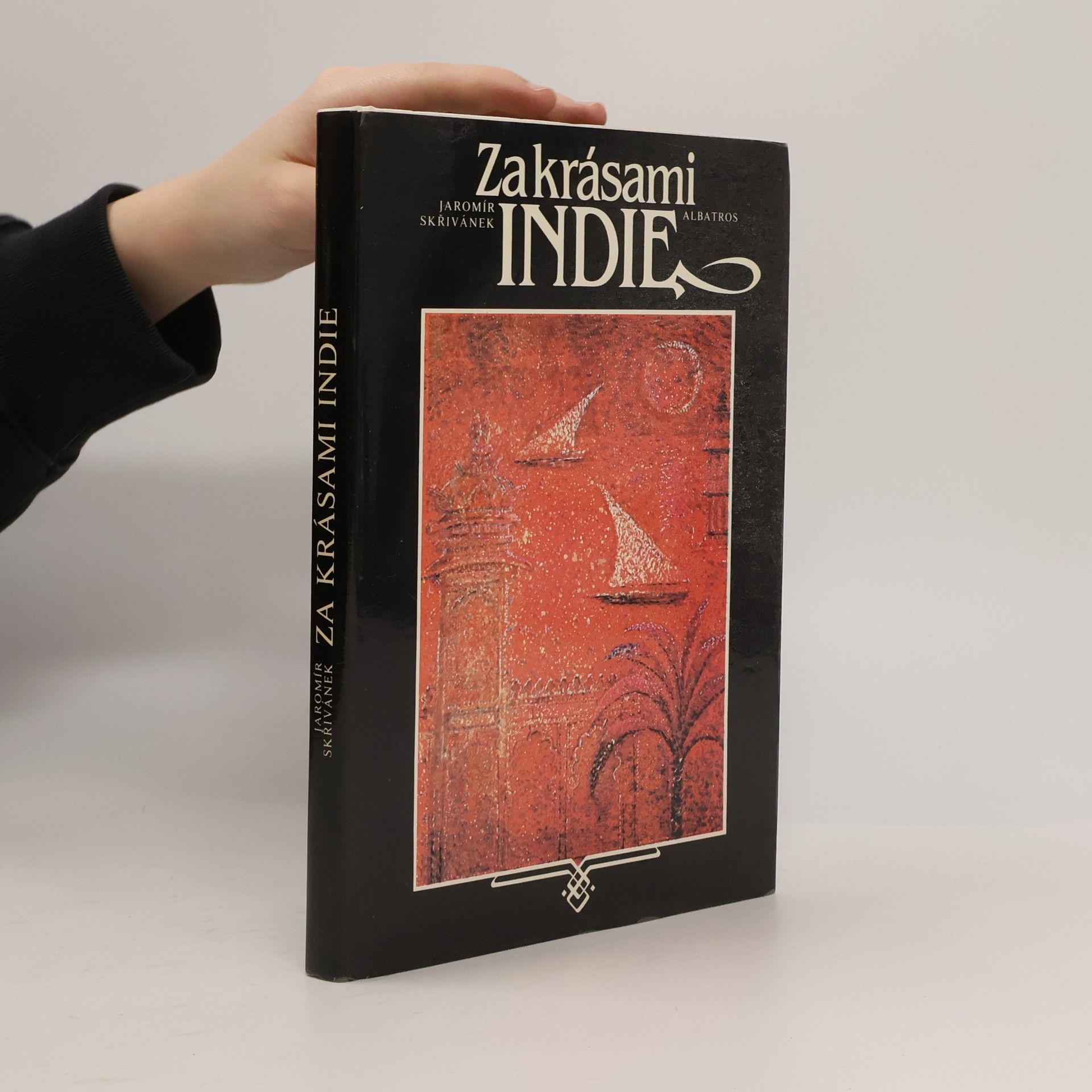 Jaromír Skřivánek Za krásami Indie