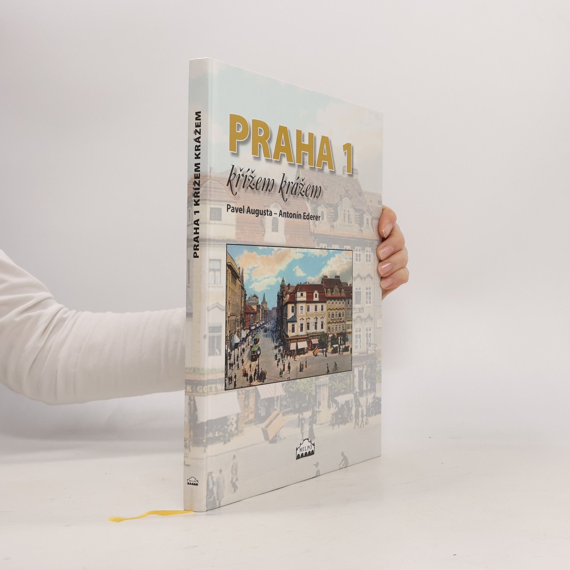 Antonín Ederer Praha 1 křížem krážem