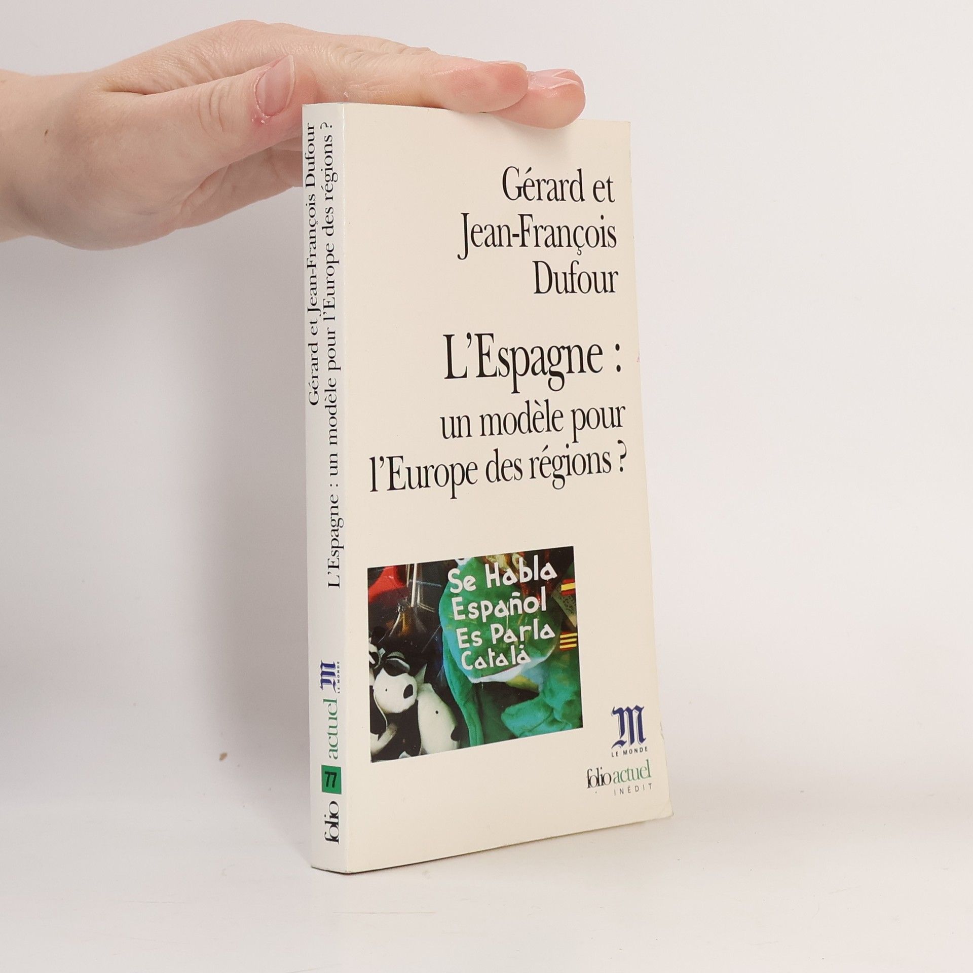 Folio Actuel - 77: L'Espagne