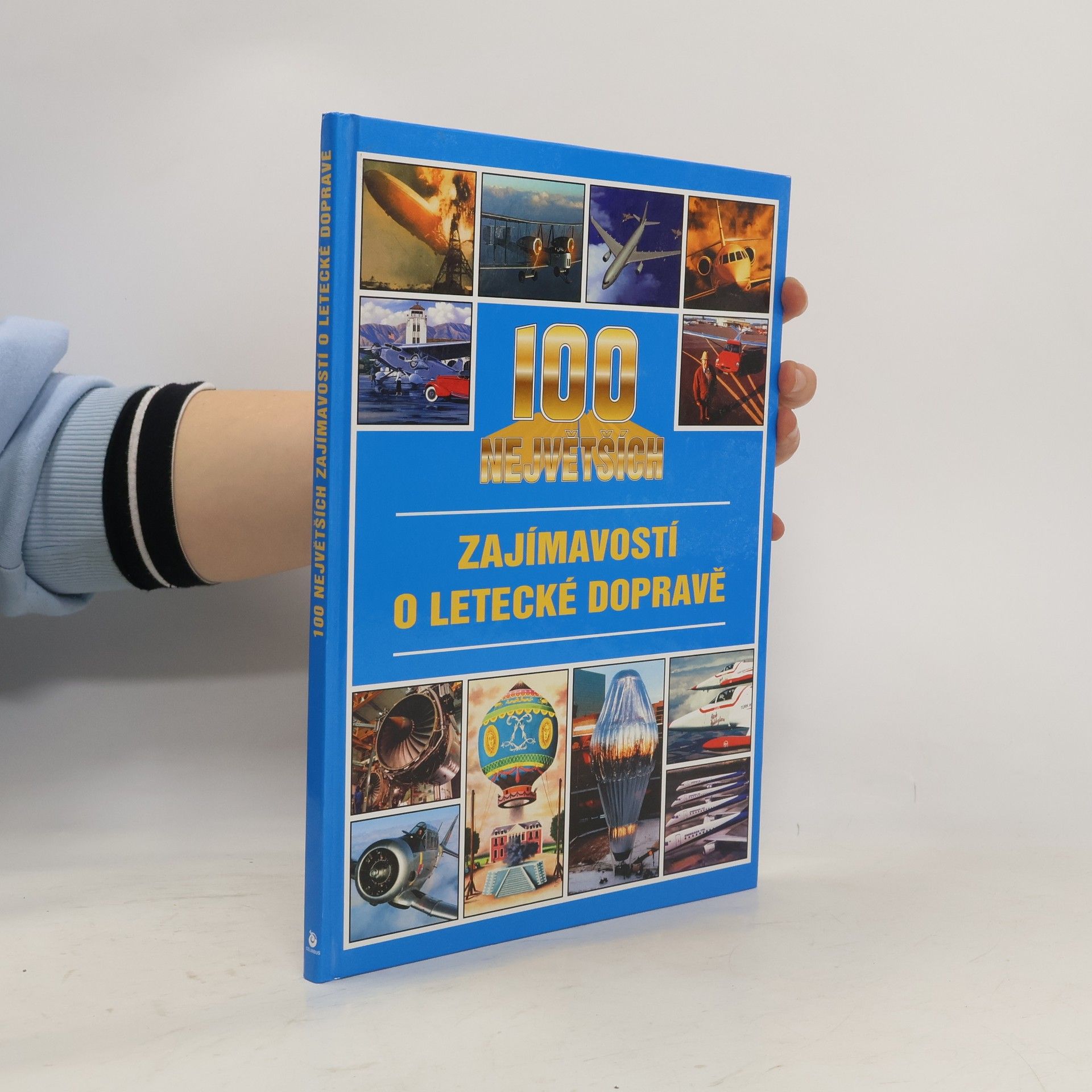 Jan Tůma 100 největších zajímavostí o letecké dopravě