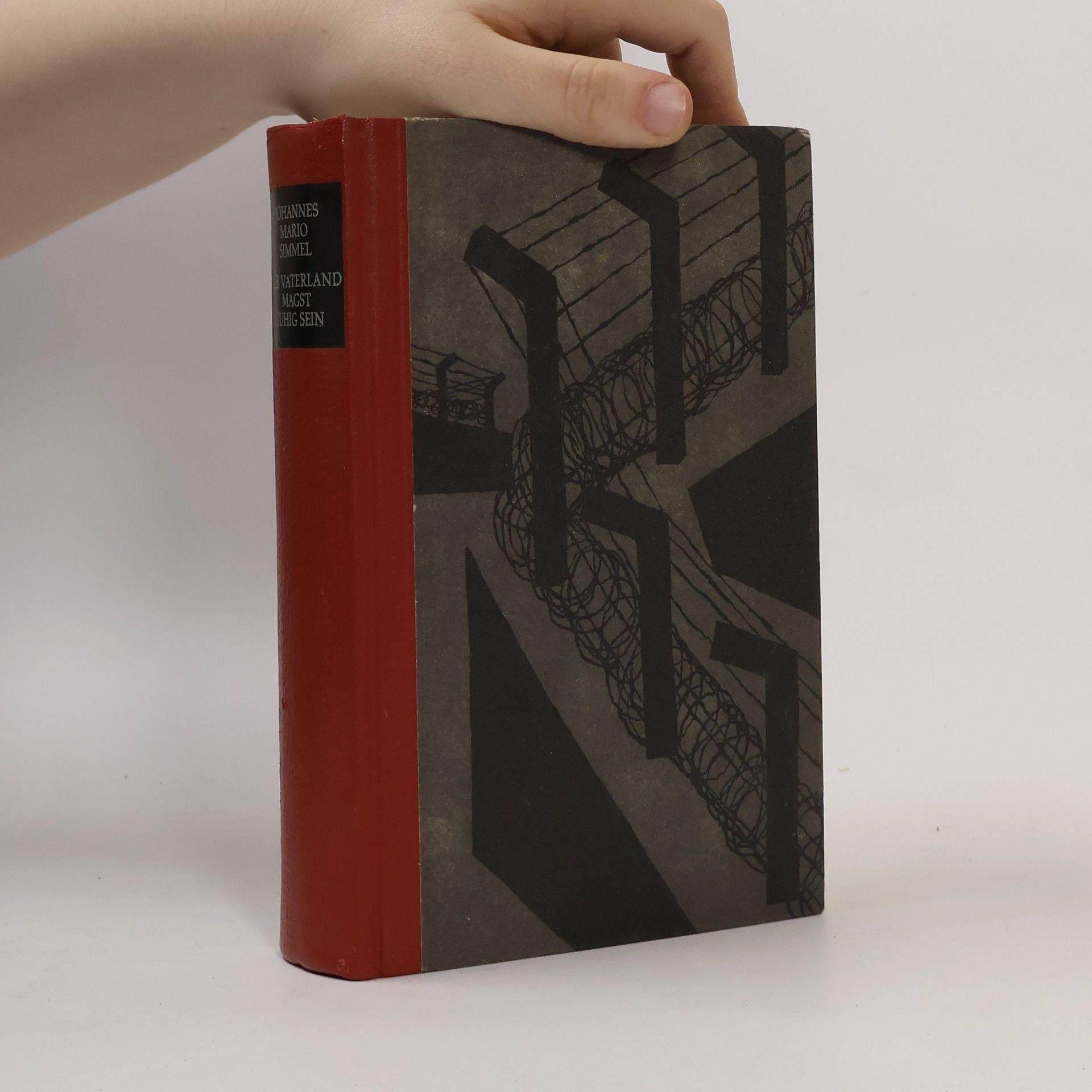 Johannes Mario Simmel Lieb Vaterland magst ruhig sein