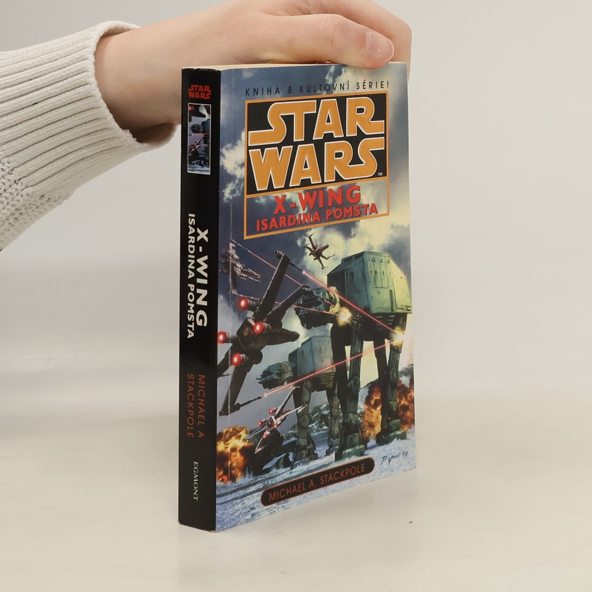 Michael A. Stackpole Star Wars: X-Wing. Kniha osmá, Isardina pomsta