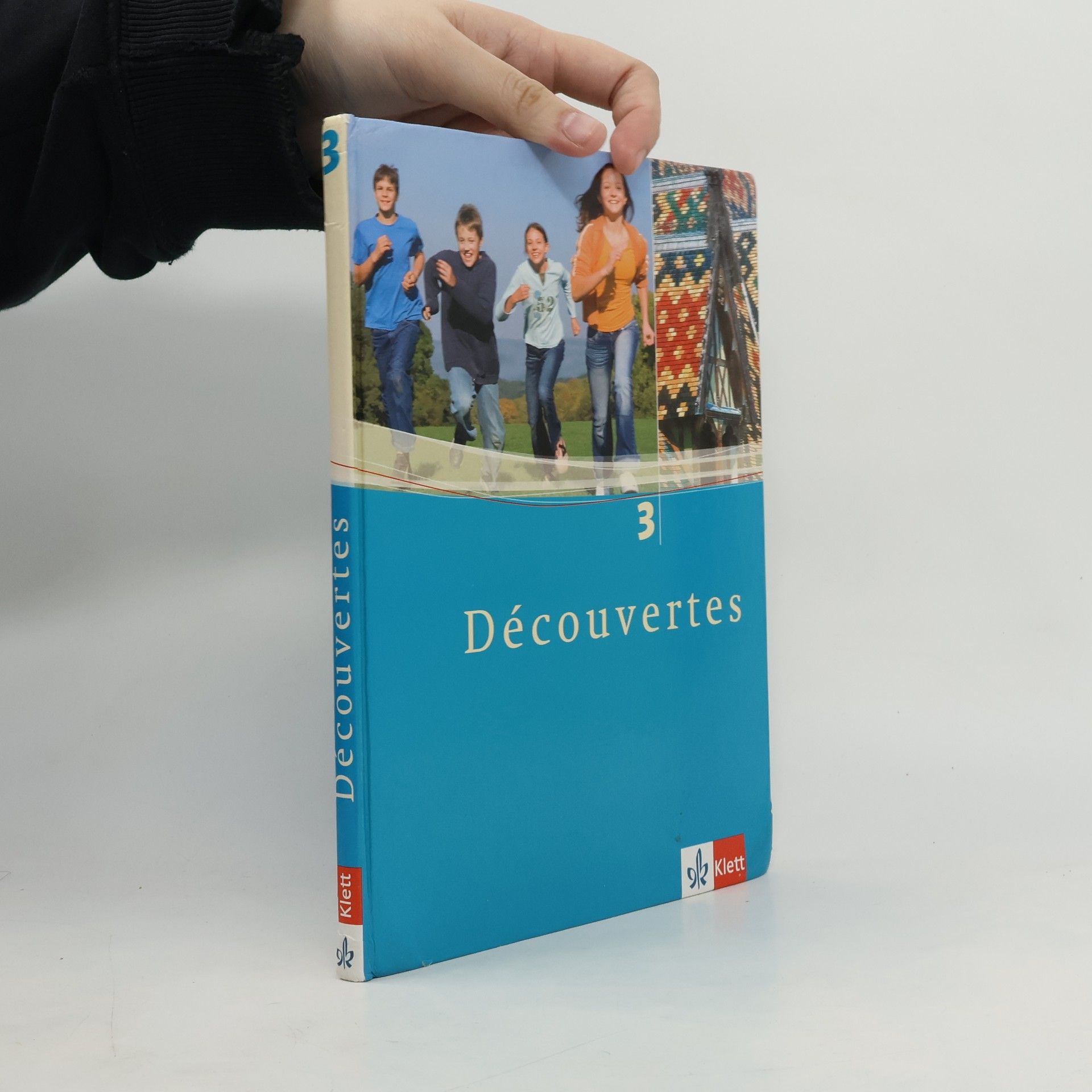 Dieter Kunert Découvertes : für den schulischen Französischunterricht. 3
