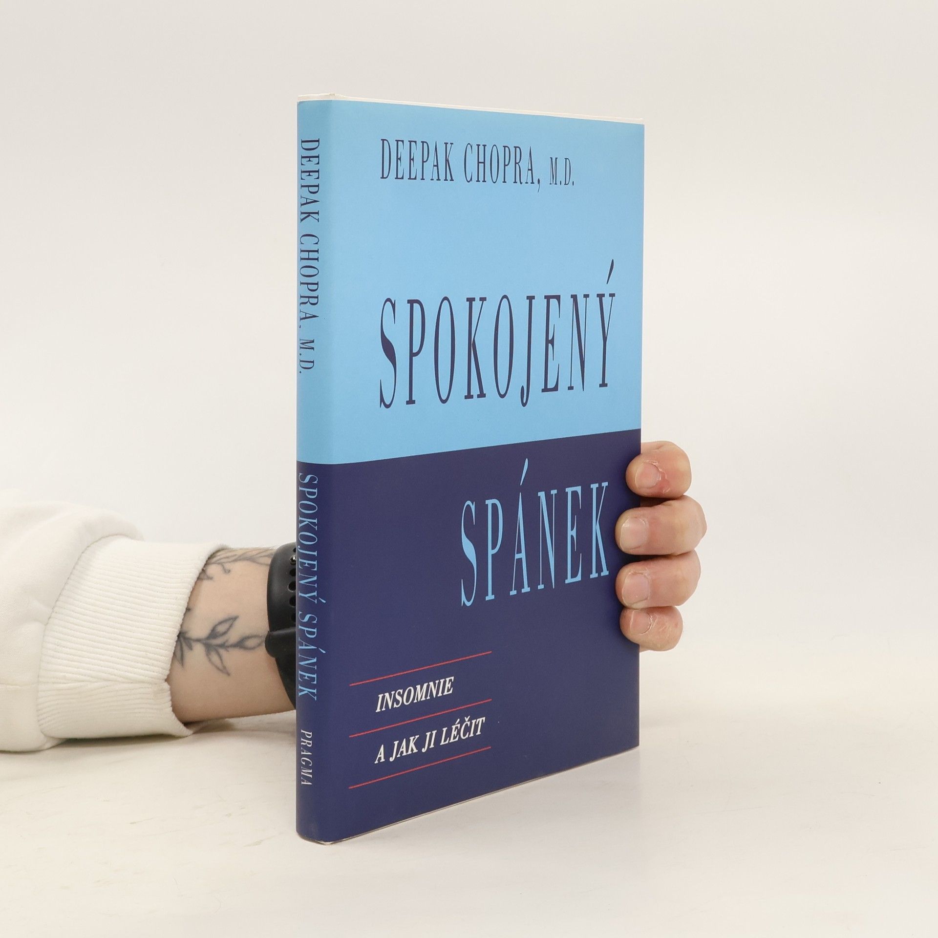 Deepak Chopra Spokojený spánek: Insomnie a jak ji léčit