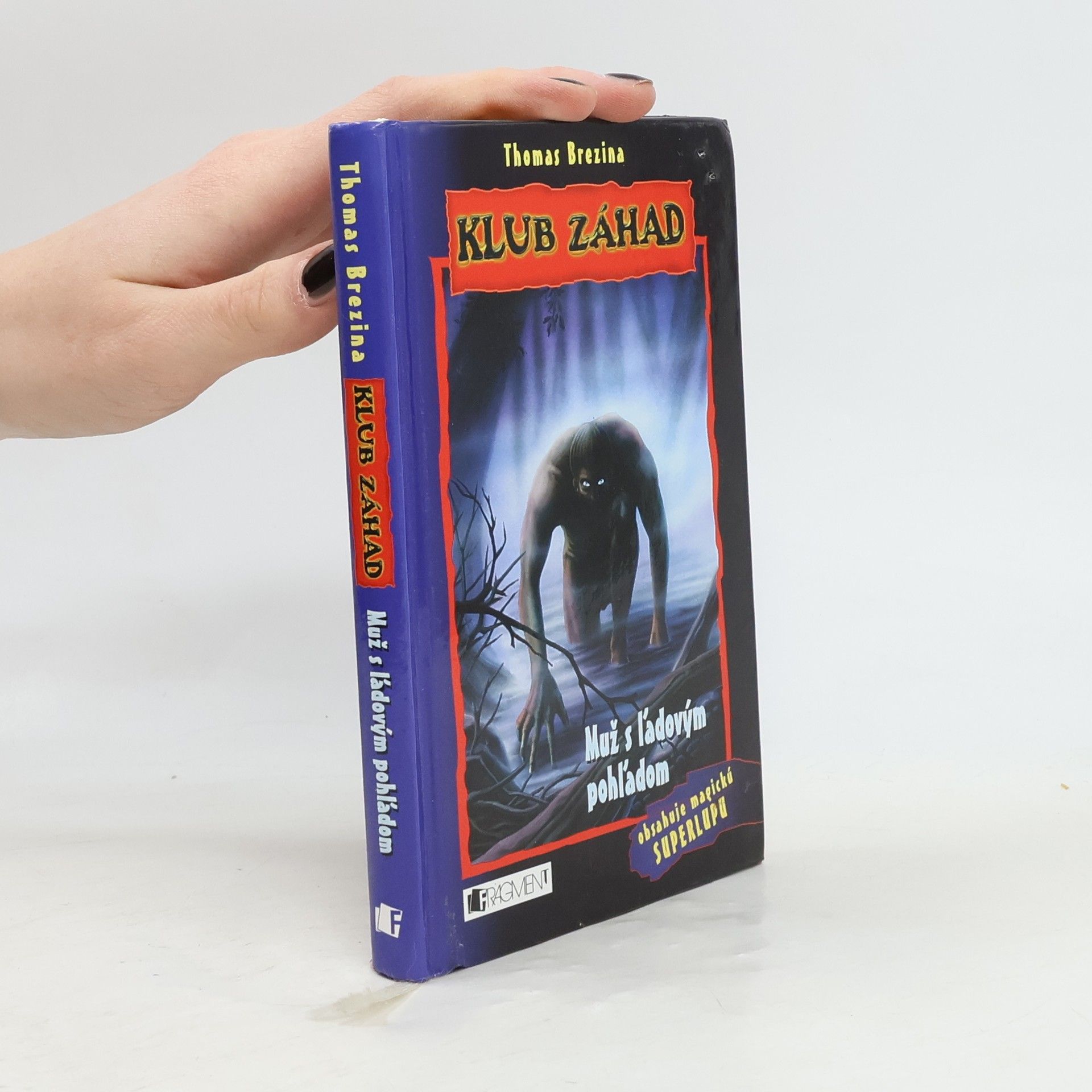 Thomas Brezina Muž s ľadovým pohľadom