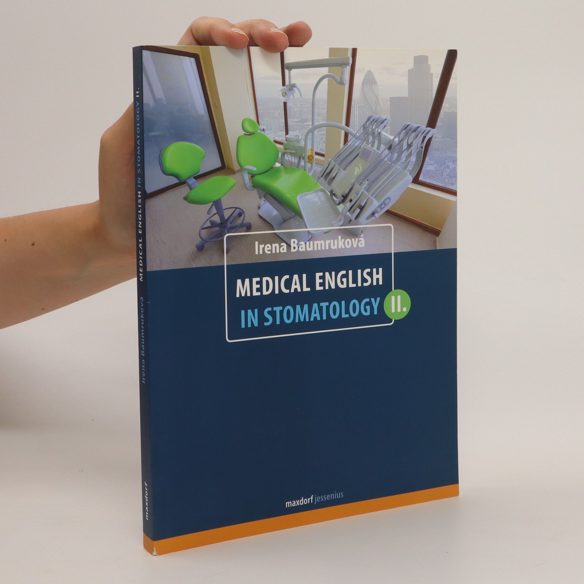 Irena Baumruková Medical English in Stomatology II