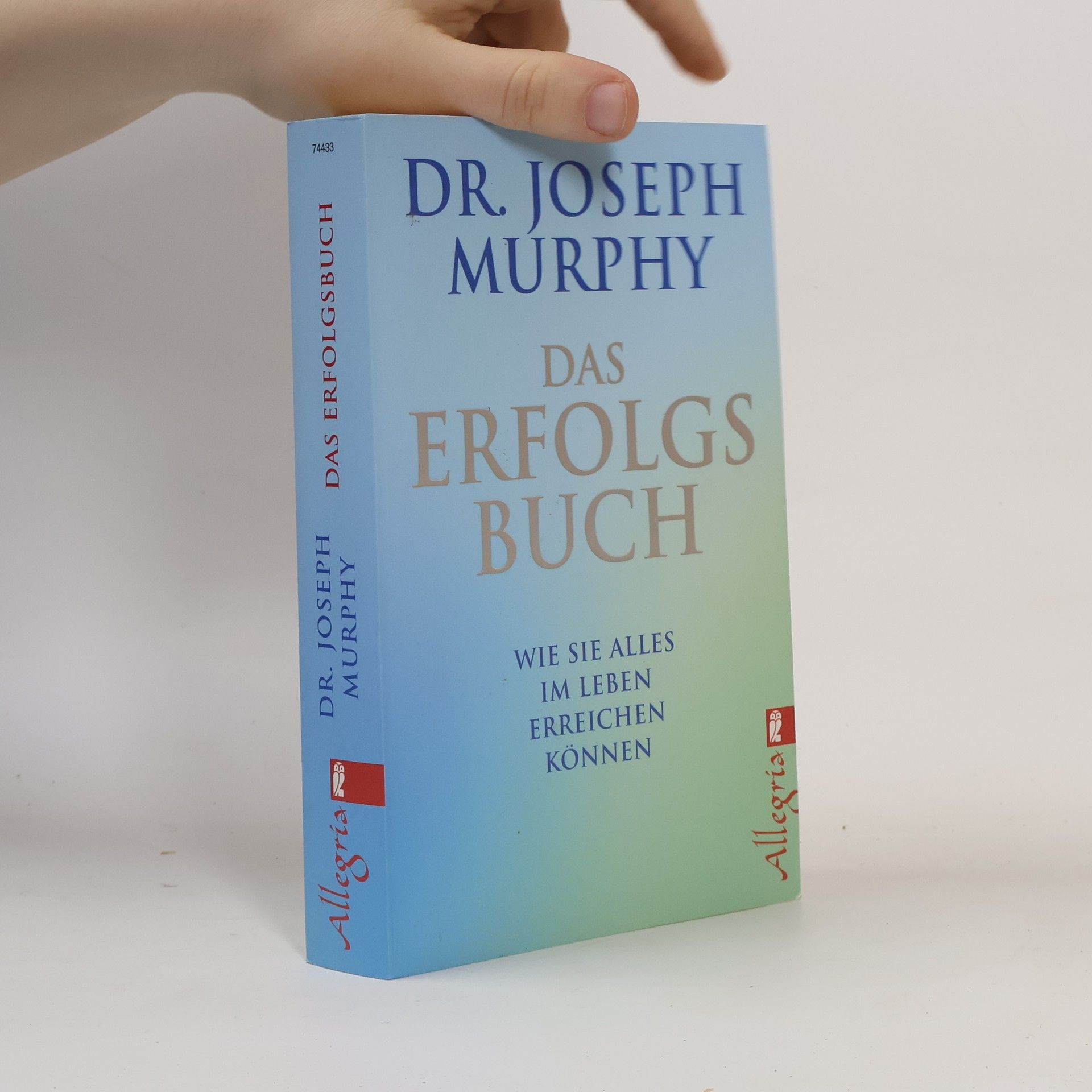 Joseph Murphy Das Erfolgsbuch