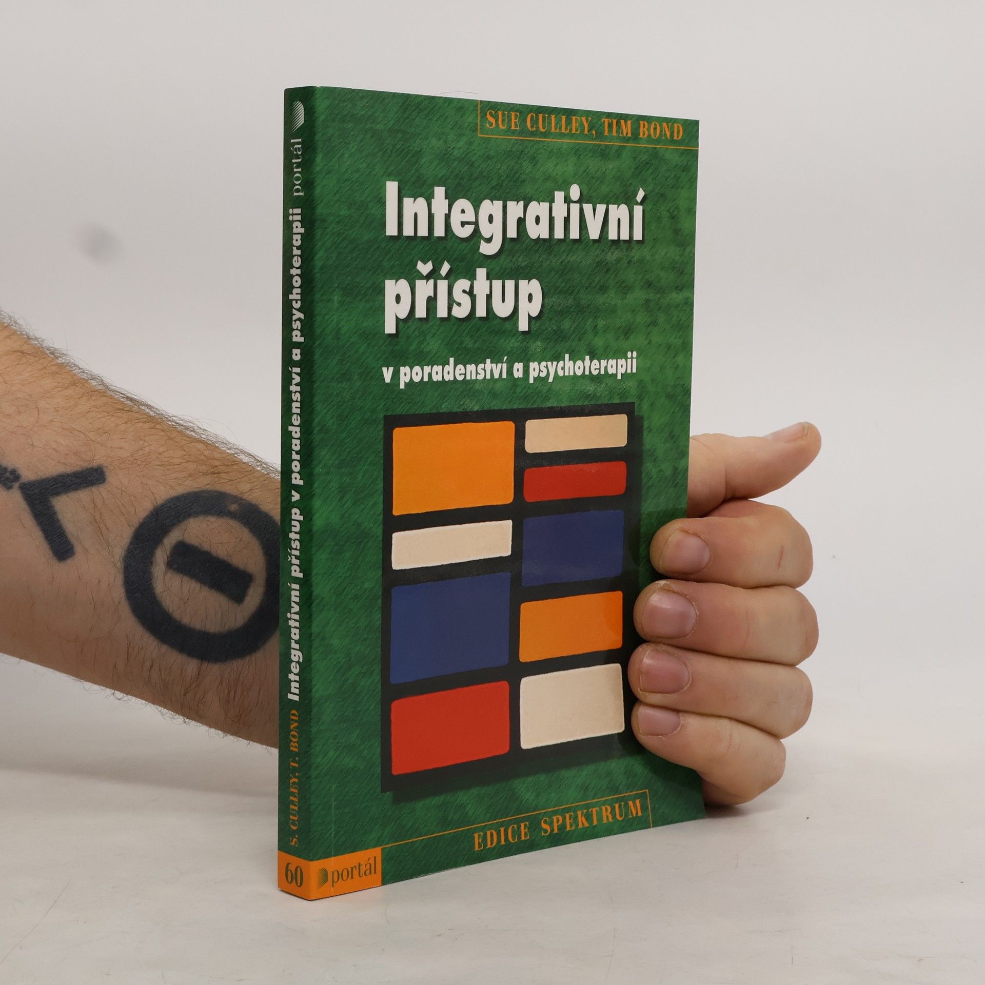 Sue Culley Integrativní přístup v poradenství a psychoterapii