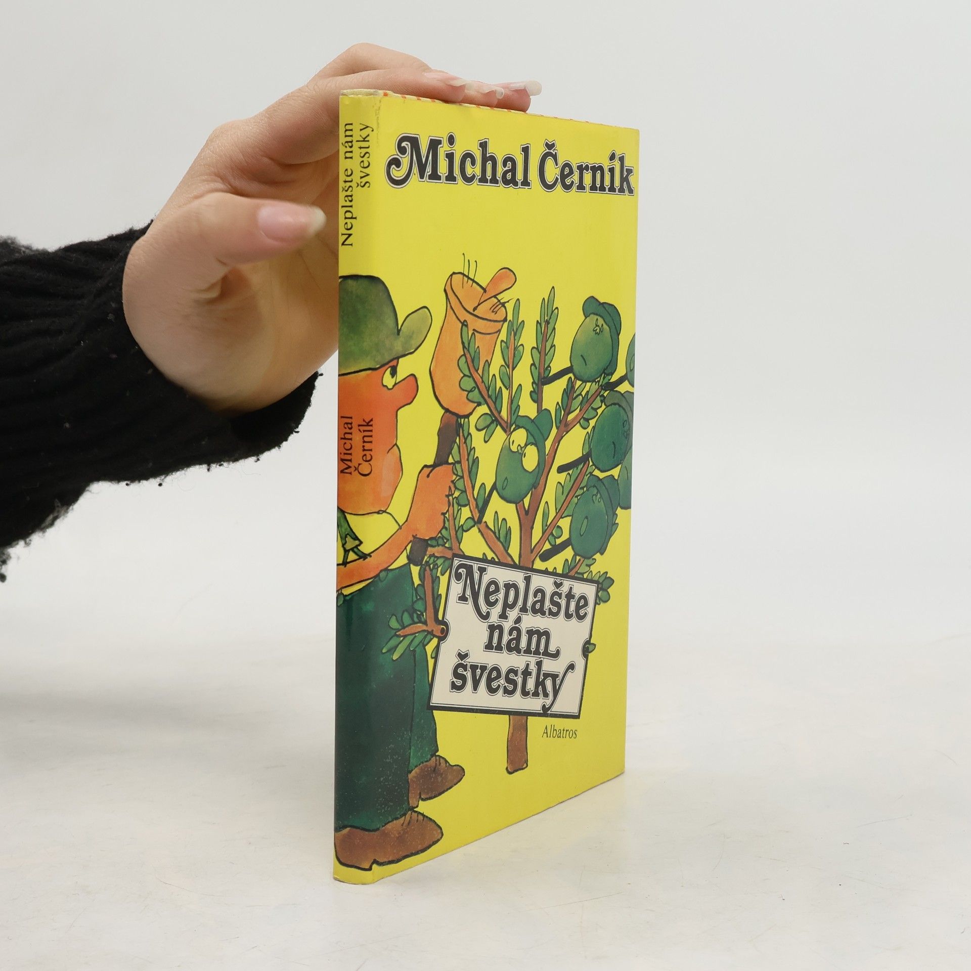 Michal Černík Neplašte nám švestky