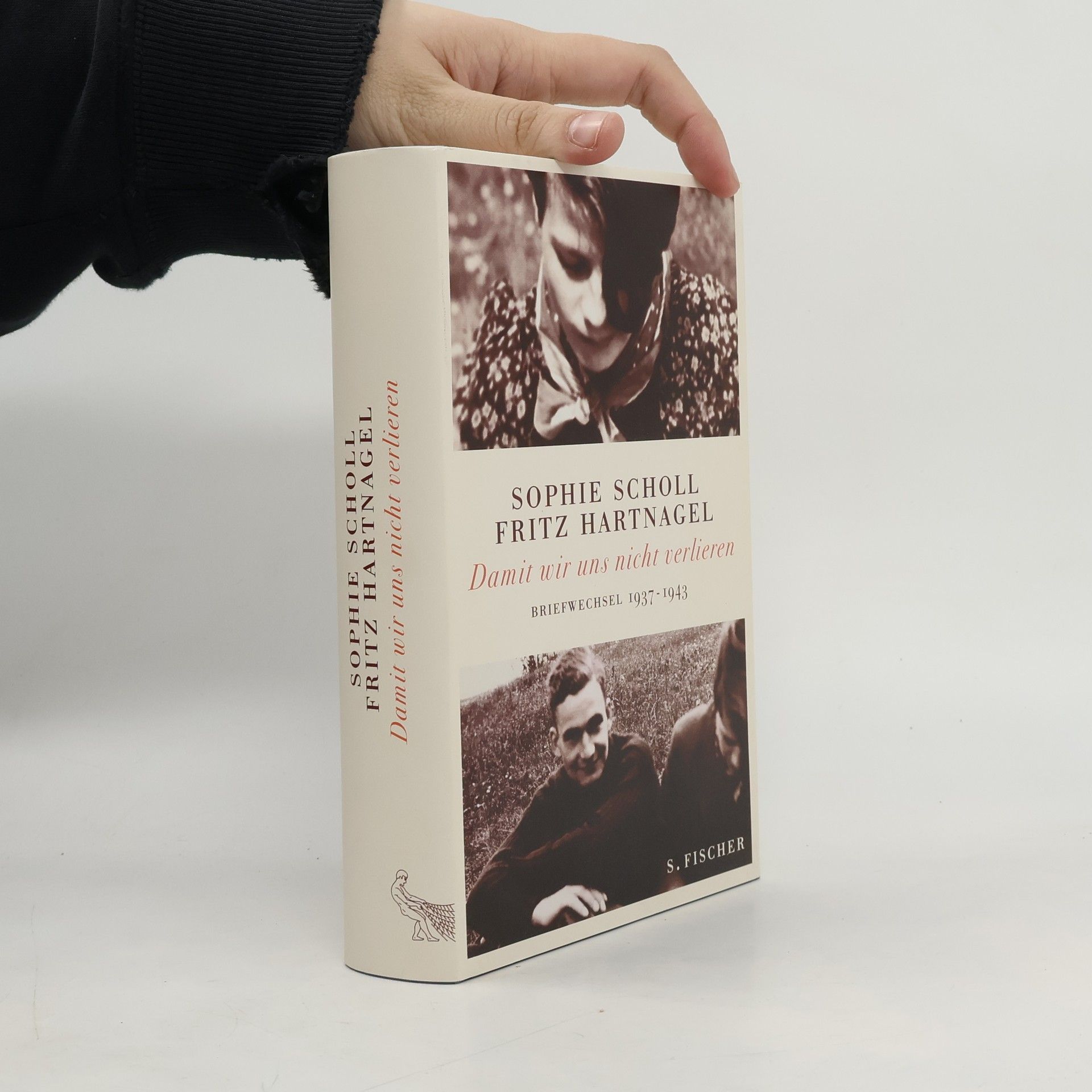 Sophie Scholl Damit wir uns nicht verlieren