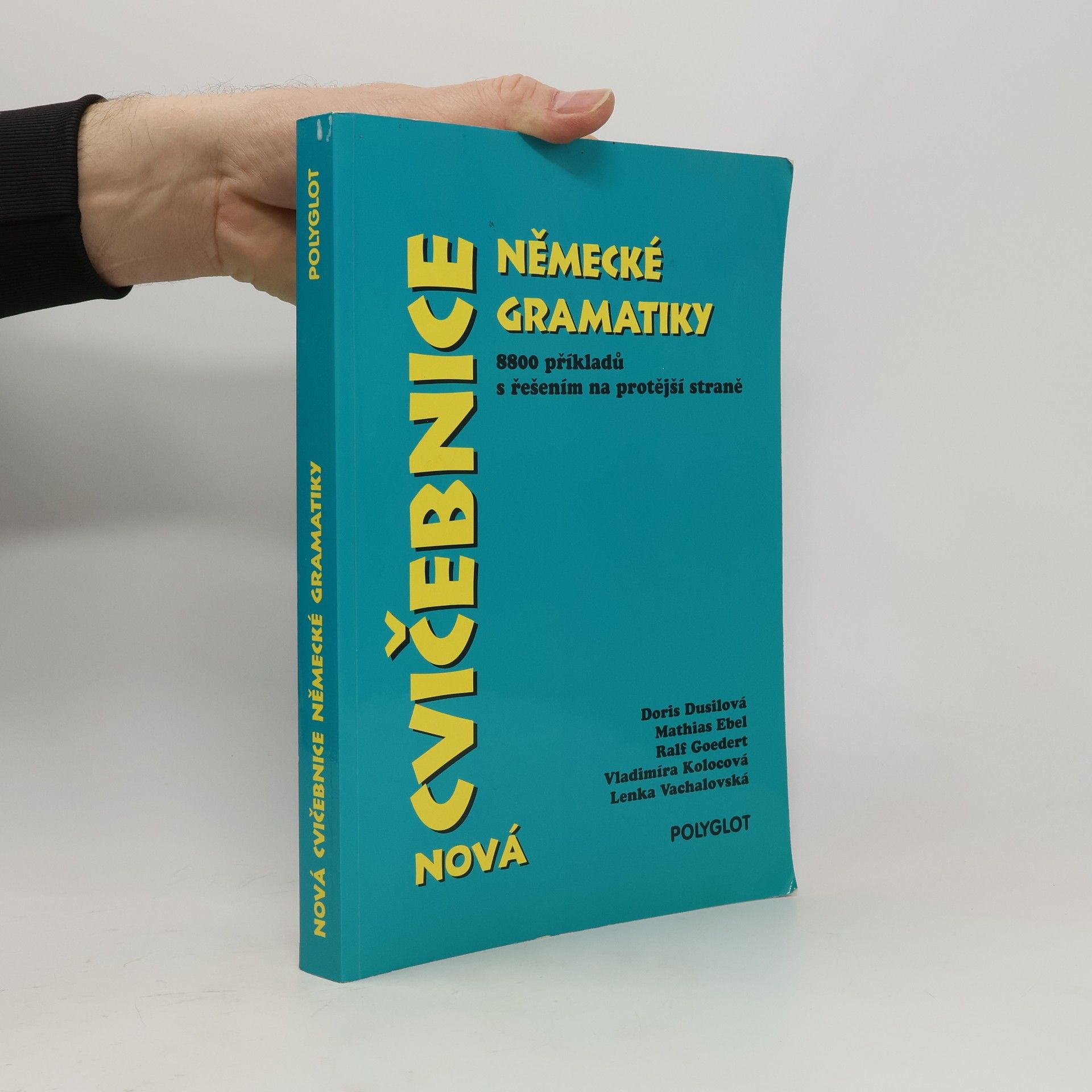 Autorenkollektiv Nová cvičebnice německé gramatiky : 8800 příkladů s řešením na protější straně