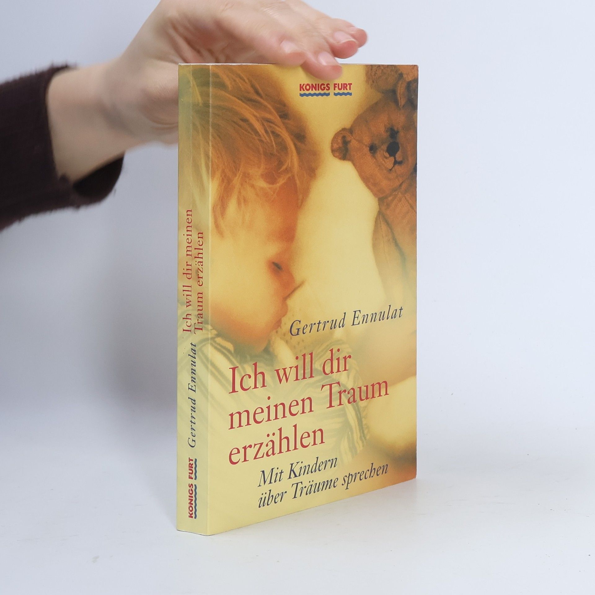 Gertrud Ennulat Ich will dir meinen Traum erzählen