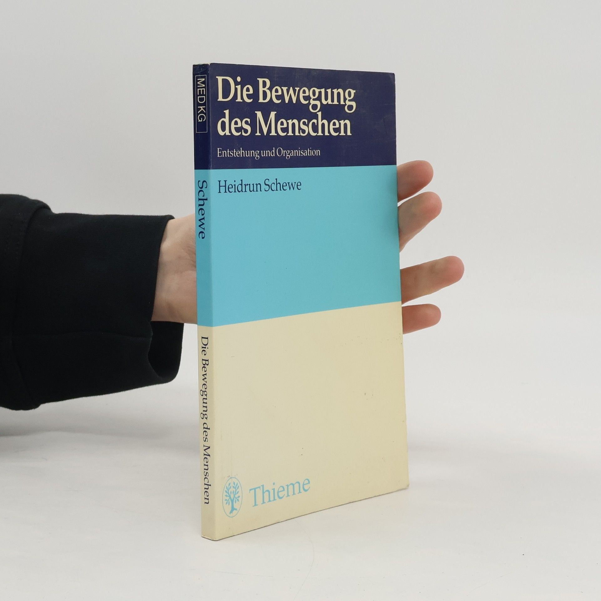 Heidrun Schewe Die Bewegung des Menschen