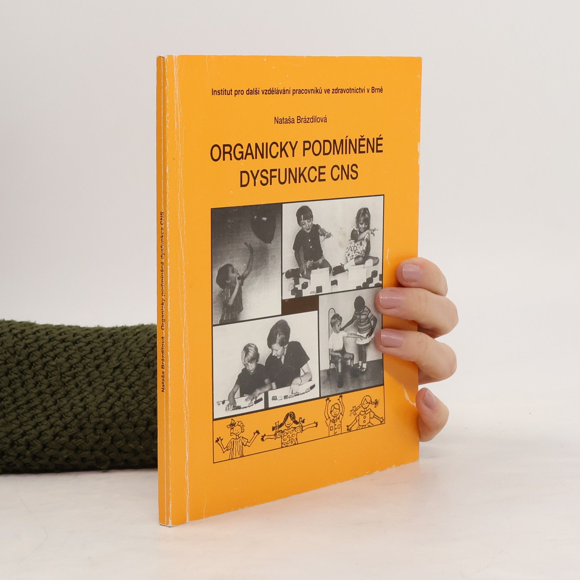 Nataša Brázdilová Organicky podmíněné dysfunkce CNS