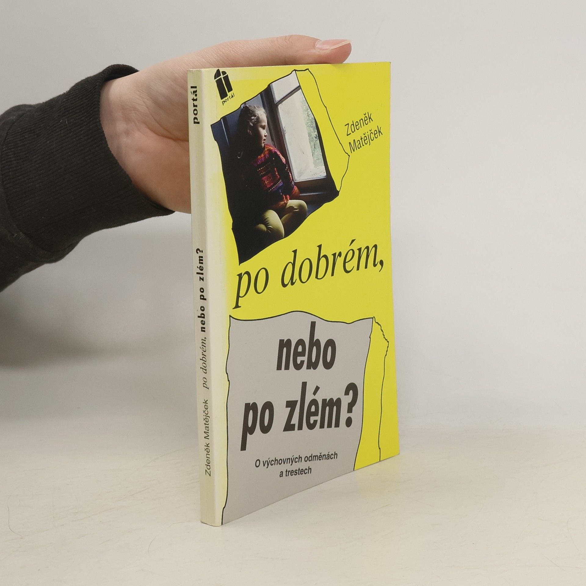 Zdeněk Matějček Po dobrém, nebo po zlém?