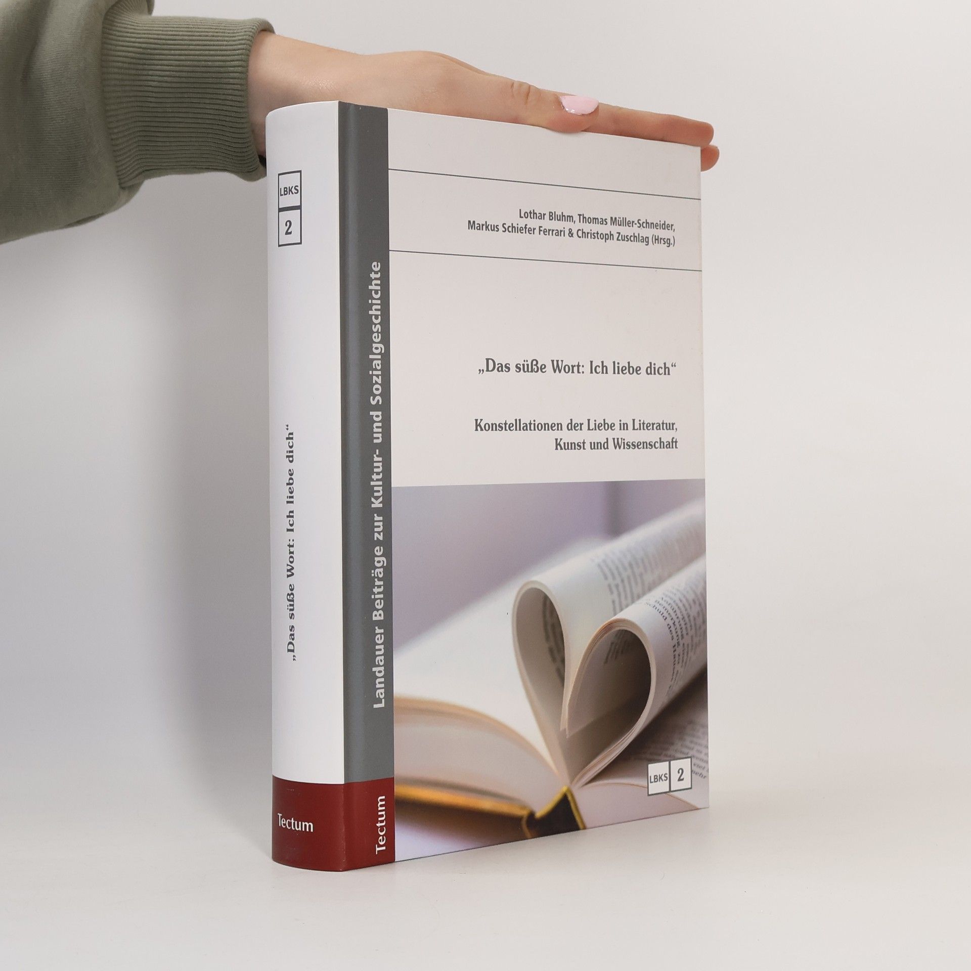 Kolektiv autorů Susse Wort : Ich Liebe Dich