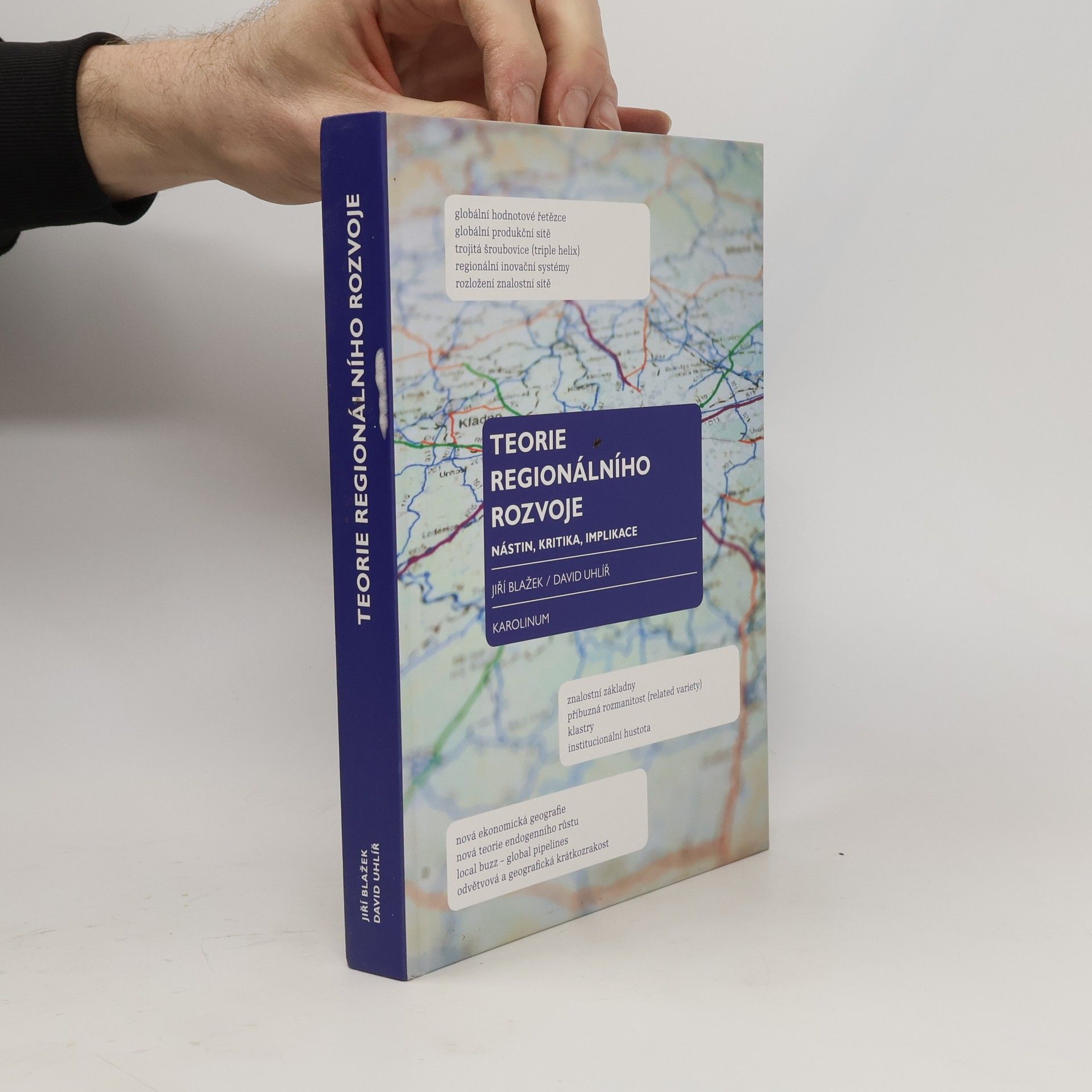 Jiří Blažek Teorie regionálního rozvoje: nástin, kritika, implikace