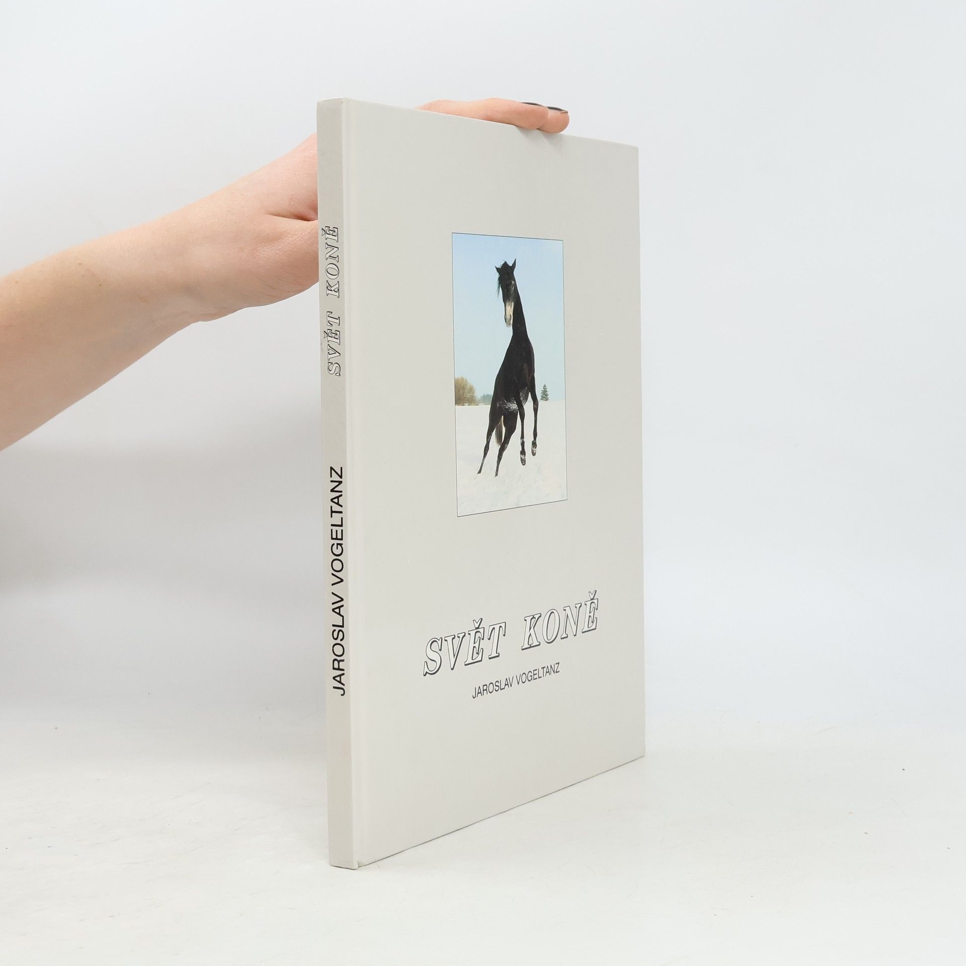 Jaroslav Vogeltanz Svět koně