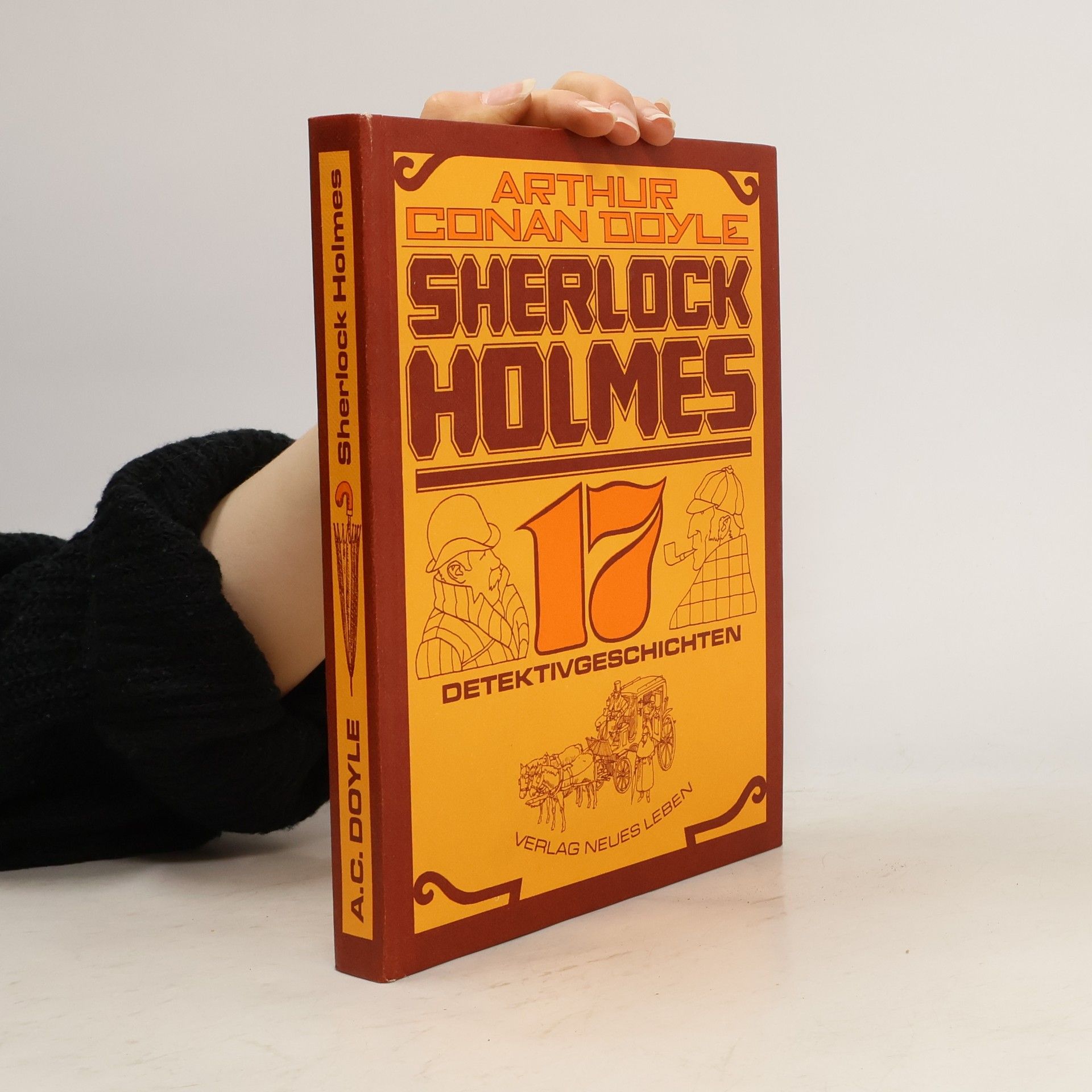 Arthur Conan Doyle Sherlock Holmes 17. Detektivgeschichten