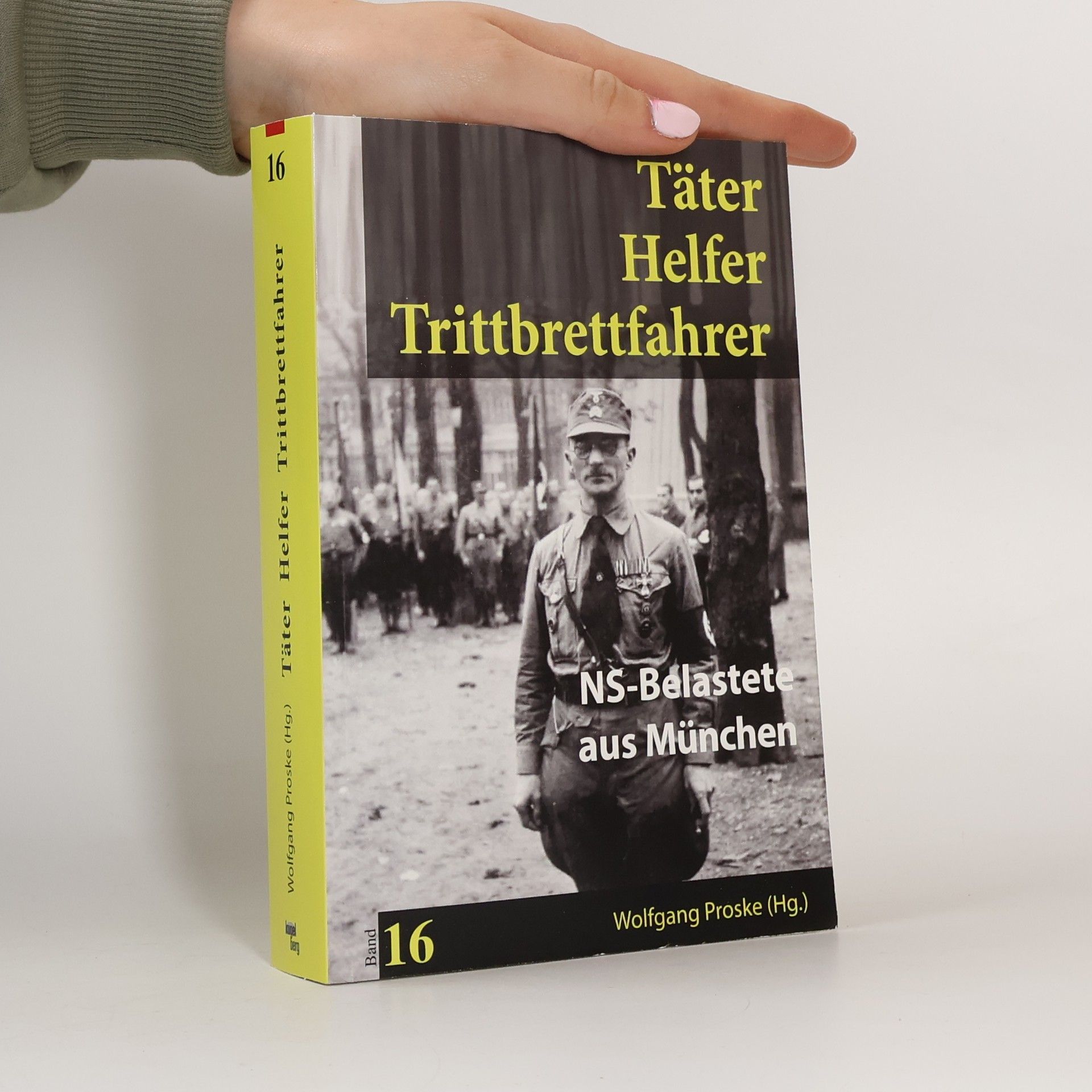 Wolfgang Proske Täter Helfer Trittbrettfahrer Bd. 16
