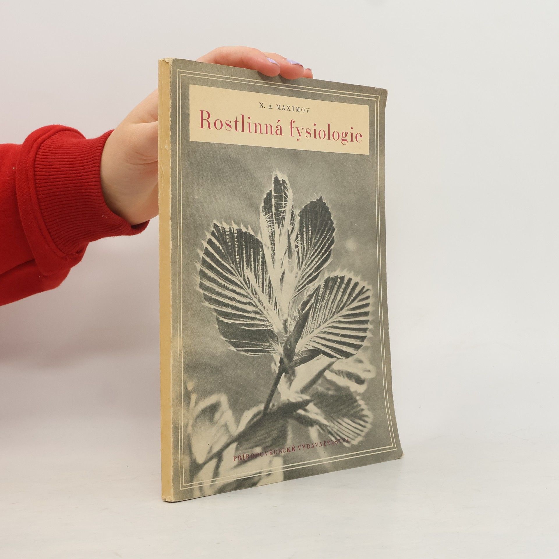 Nikolaj Aleksandrovič Maksimov Rostlinná fysiologie
