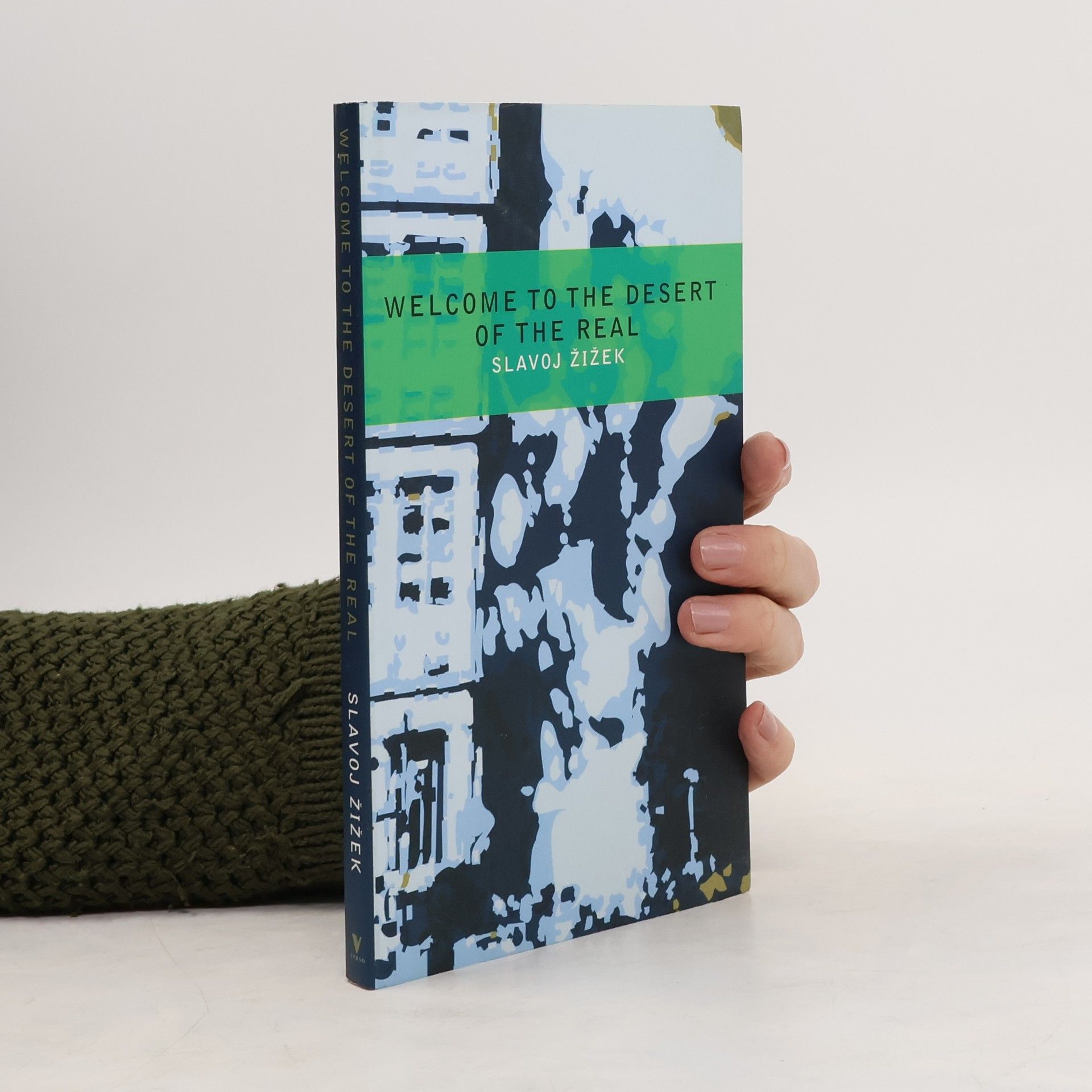 Slavoj Žižek Welcome to the Desert of the Real