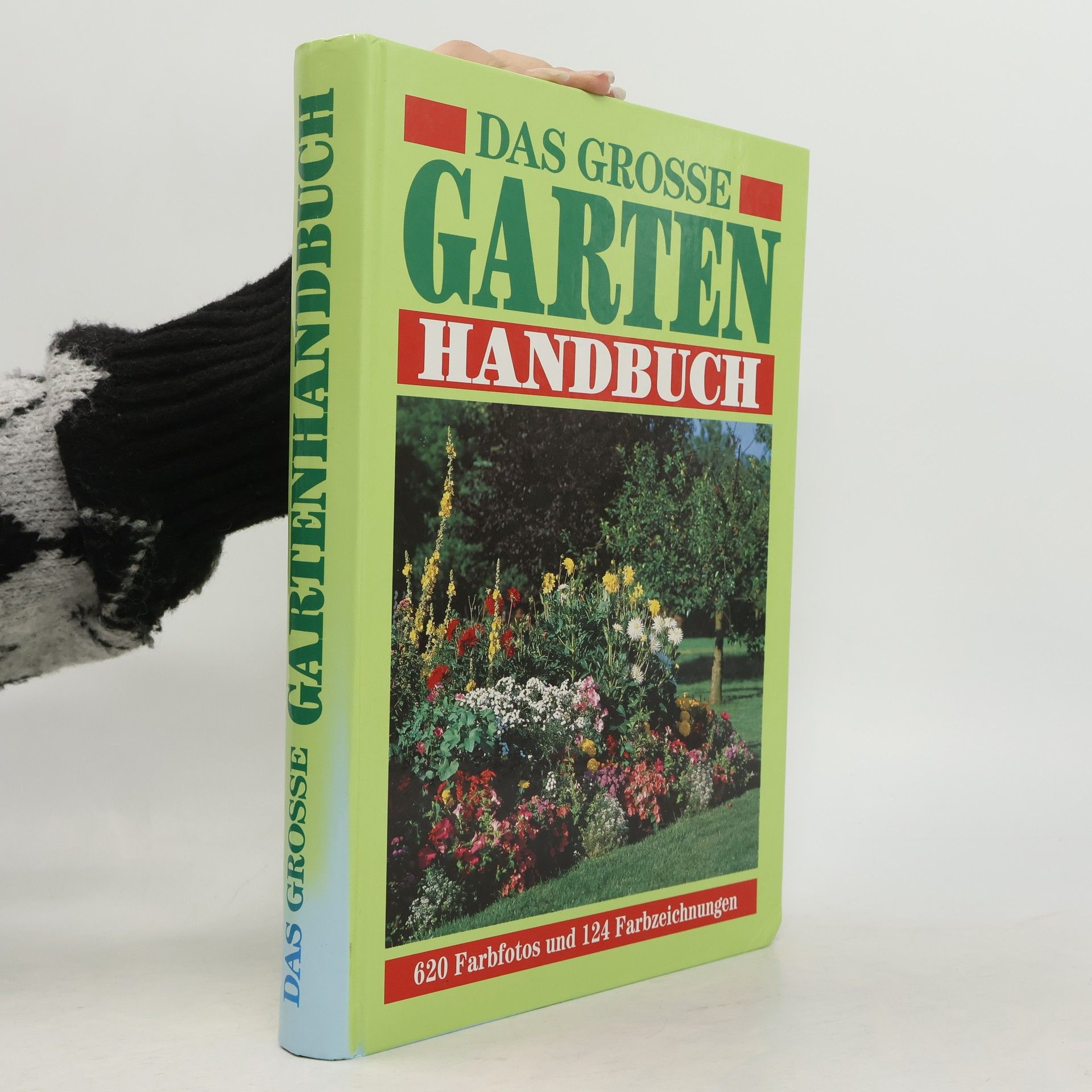 Das große Gartenhandbuch von A-Z.