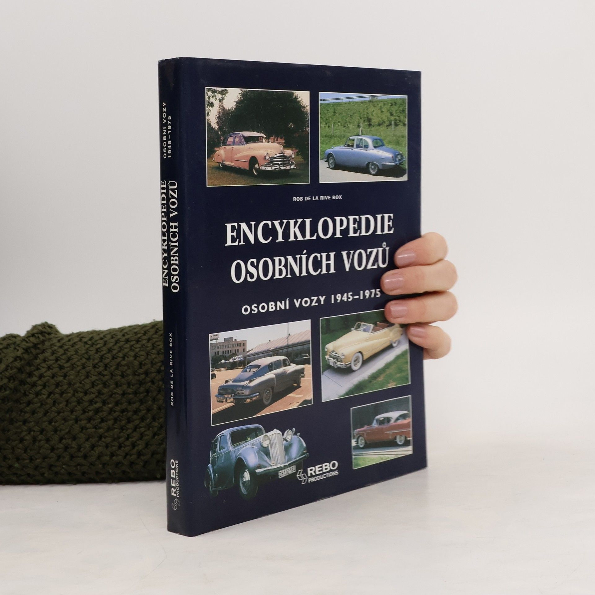 Rob de La Rive Box Encyklopedie osobních vozů: Osobní vozy 1945-1975