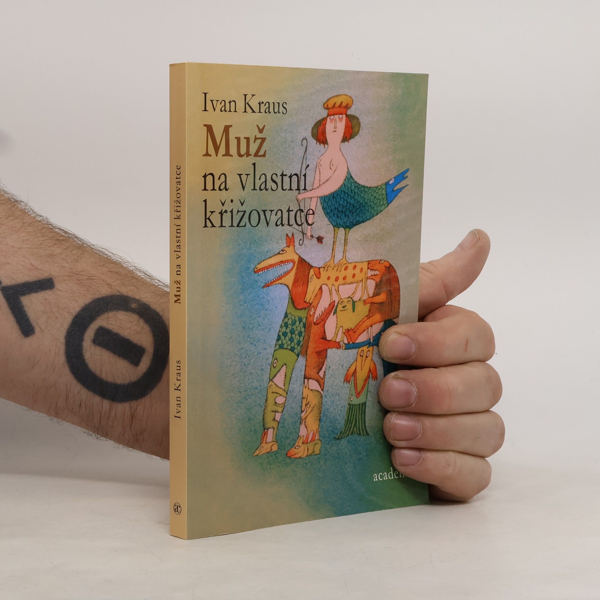 Ivan Kraus Muž na vlastní křižovatce