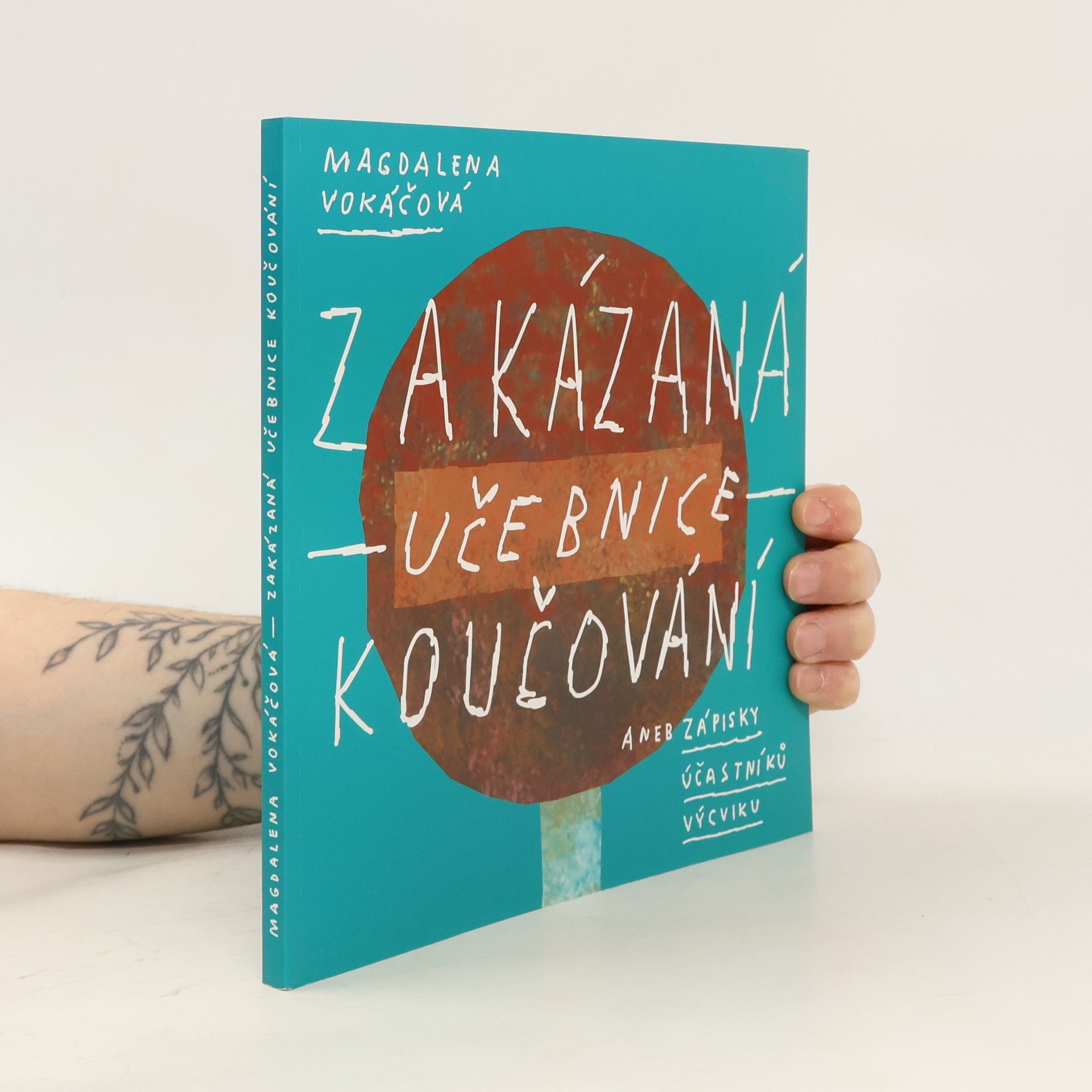 Magdaléna Vokáčová Zakázaná učebnice koučování