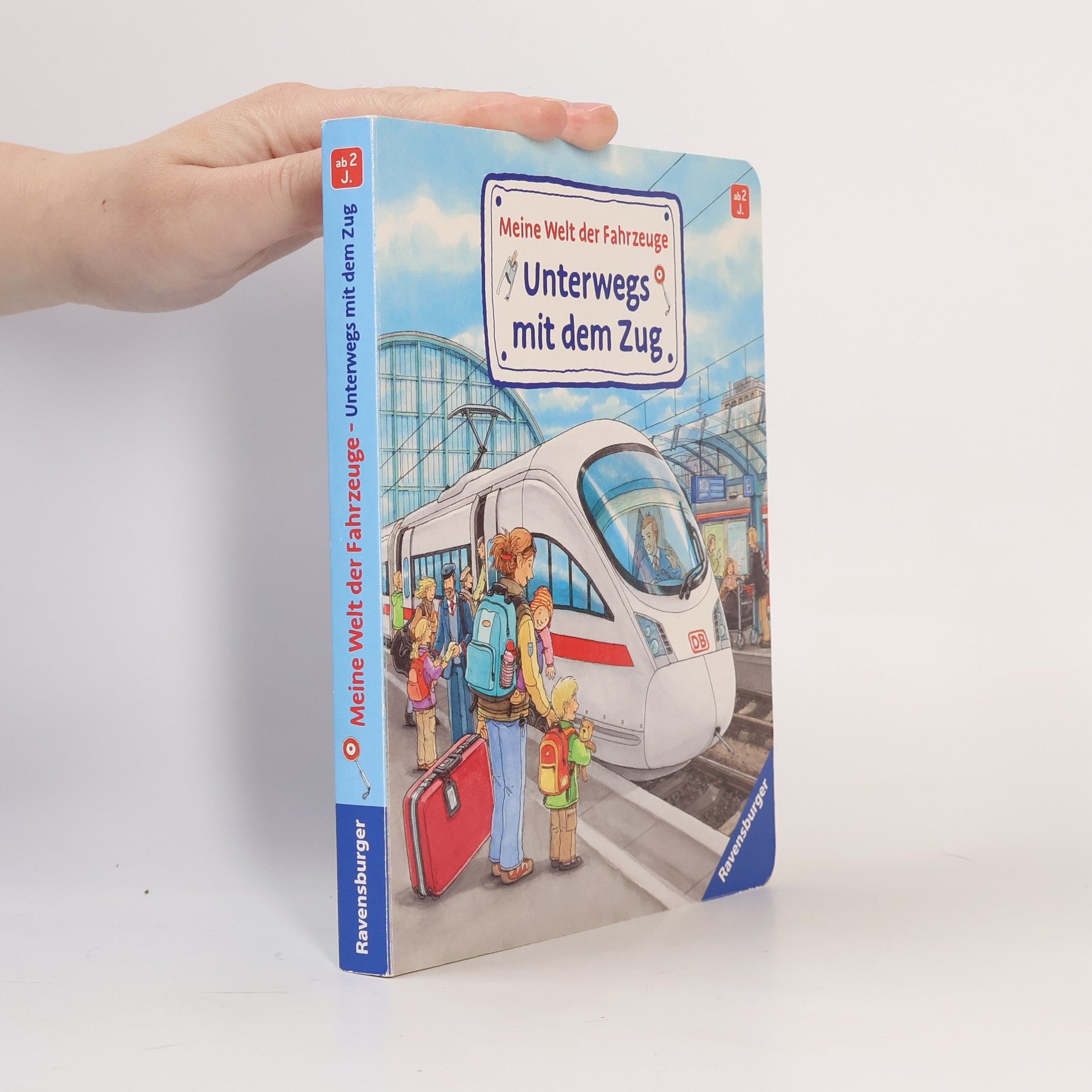 Wolfgang Metzger Meine Welt der Fahrzeuge - unterwegs mit dem Zug