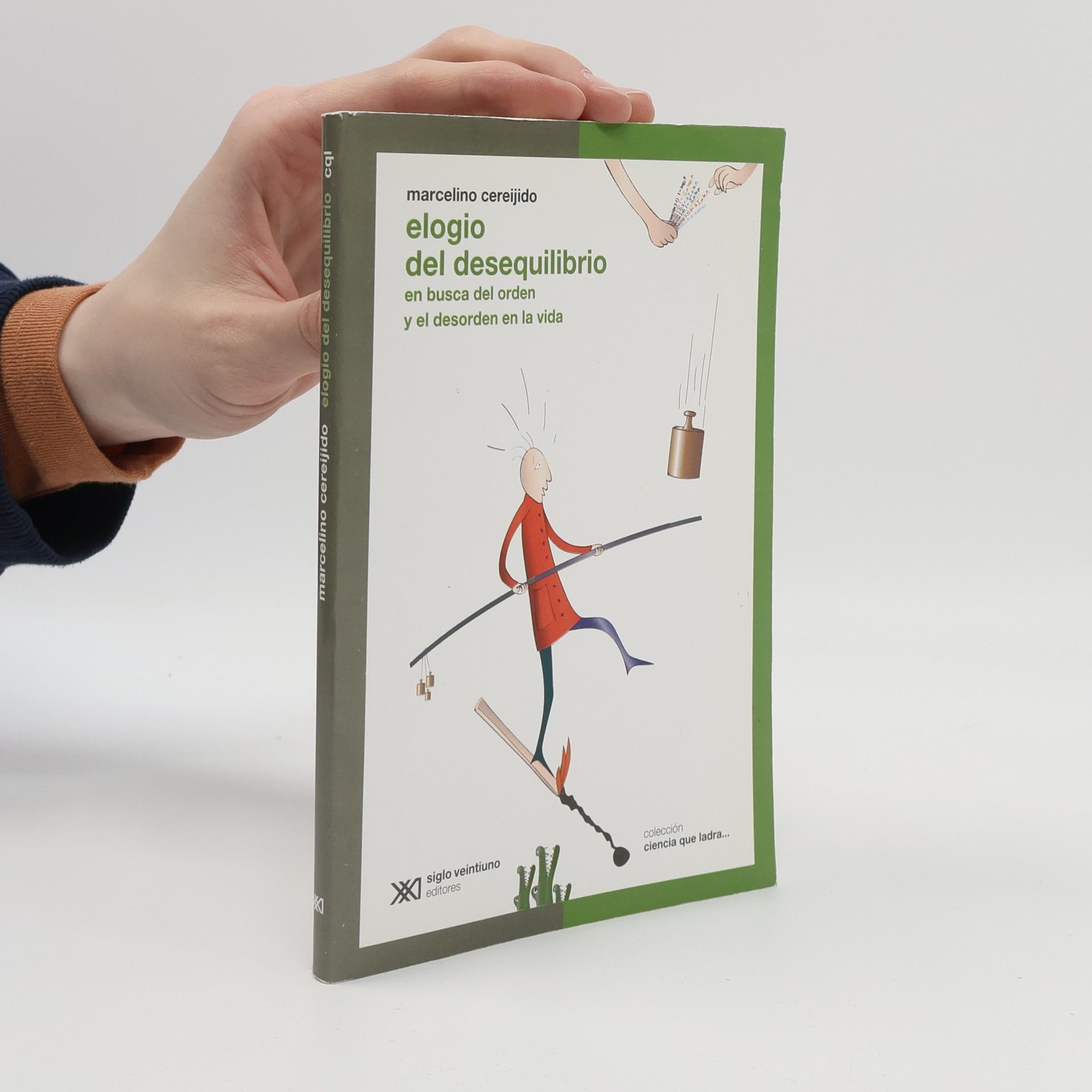 Marcelino Cereijido Ciencia que ladra...: Elogio del desequilibrio