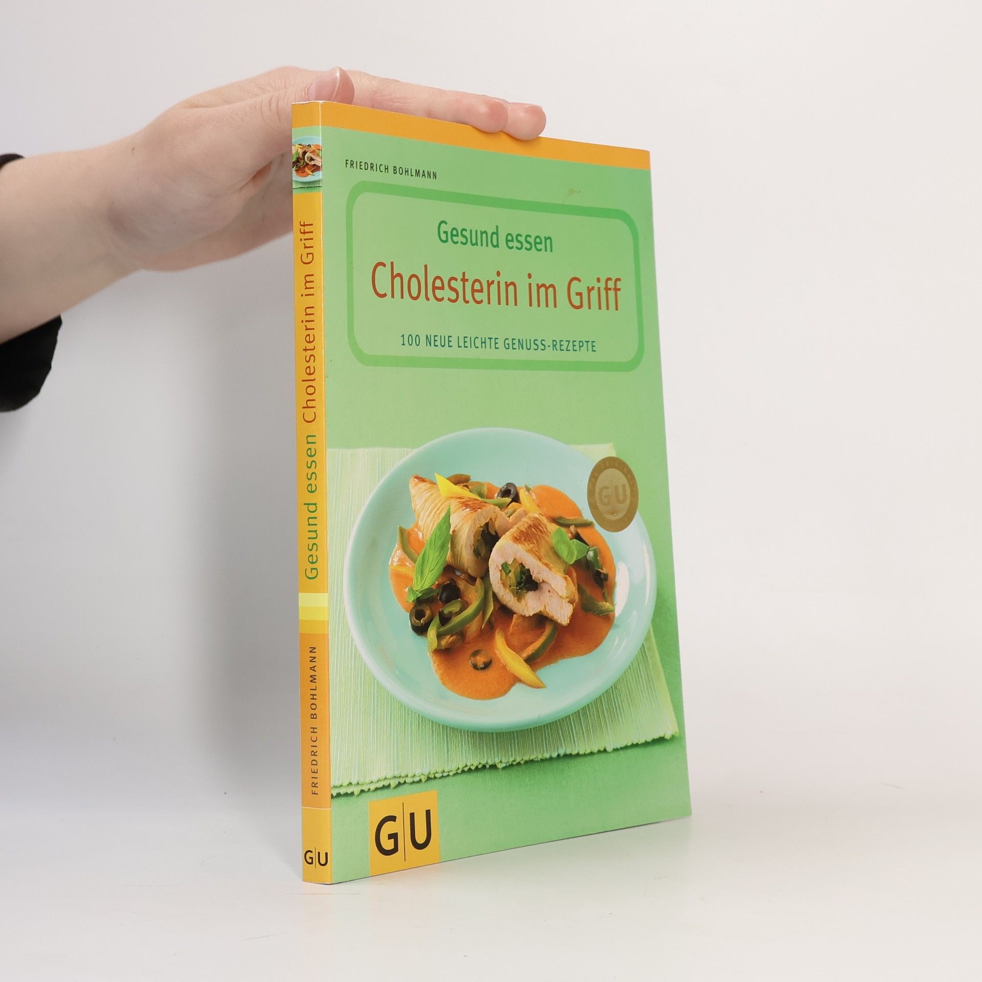 Friedrich Bohlmann Gesund essen, Cholesterin im Griff