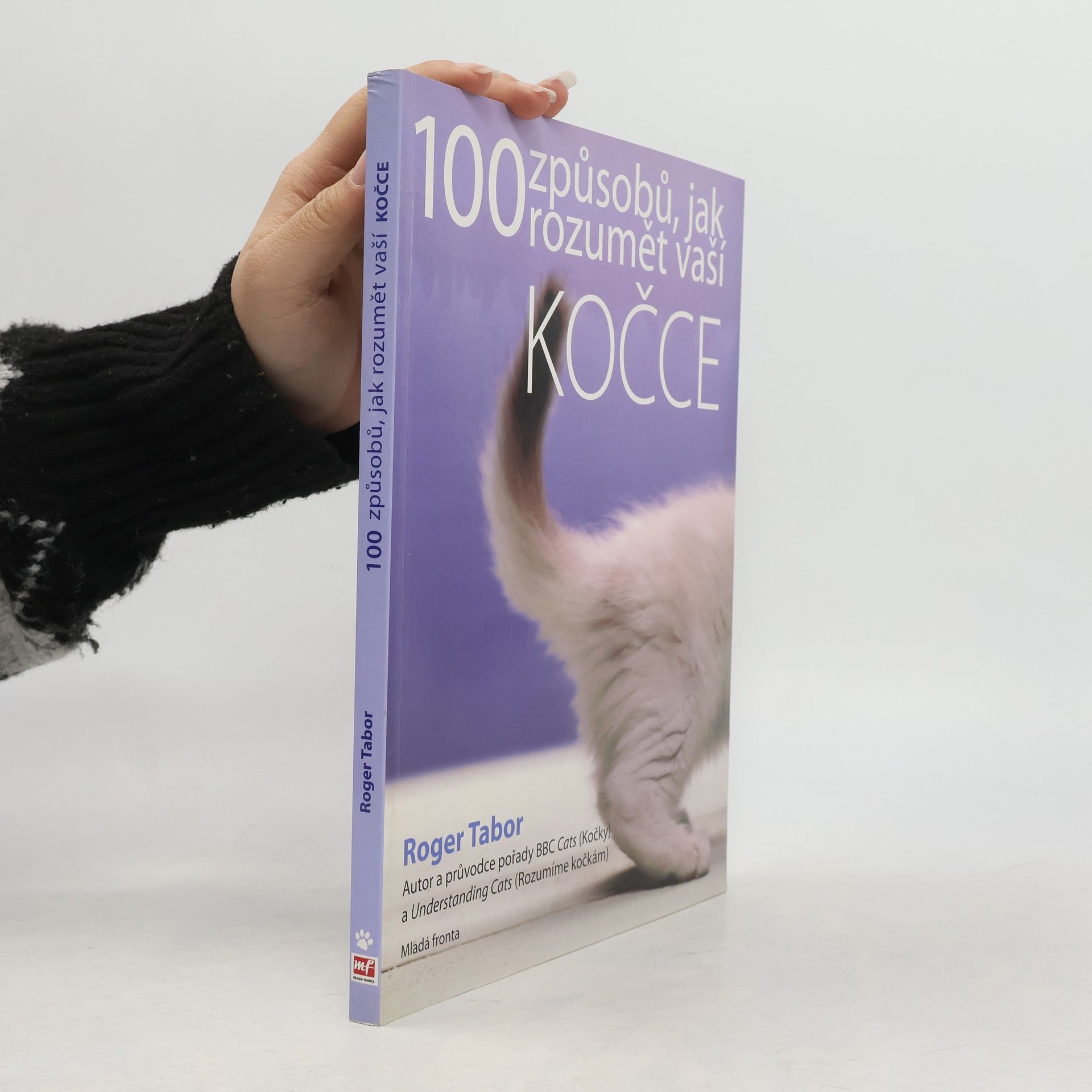 Roger Tabor 100 způsobů, jak rozumět vaší kočce