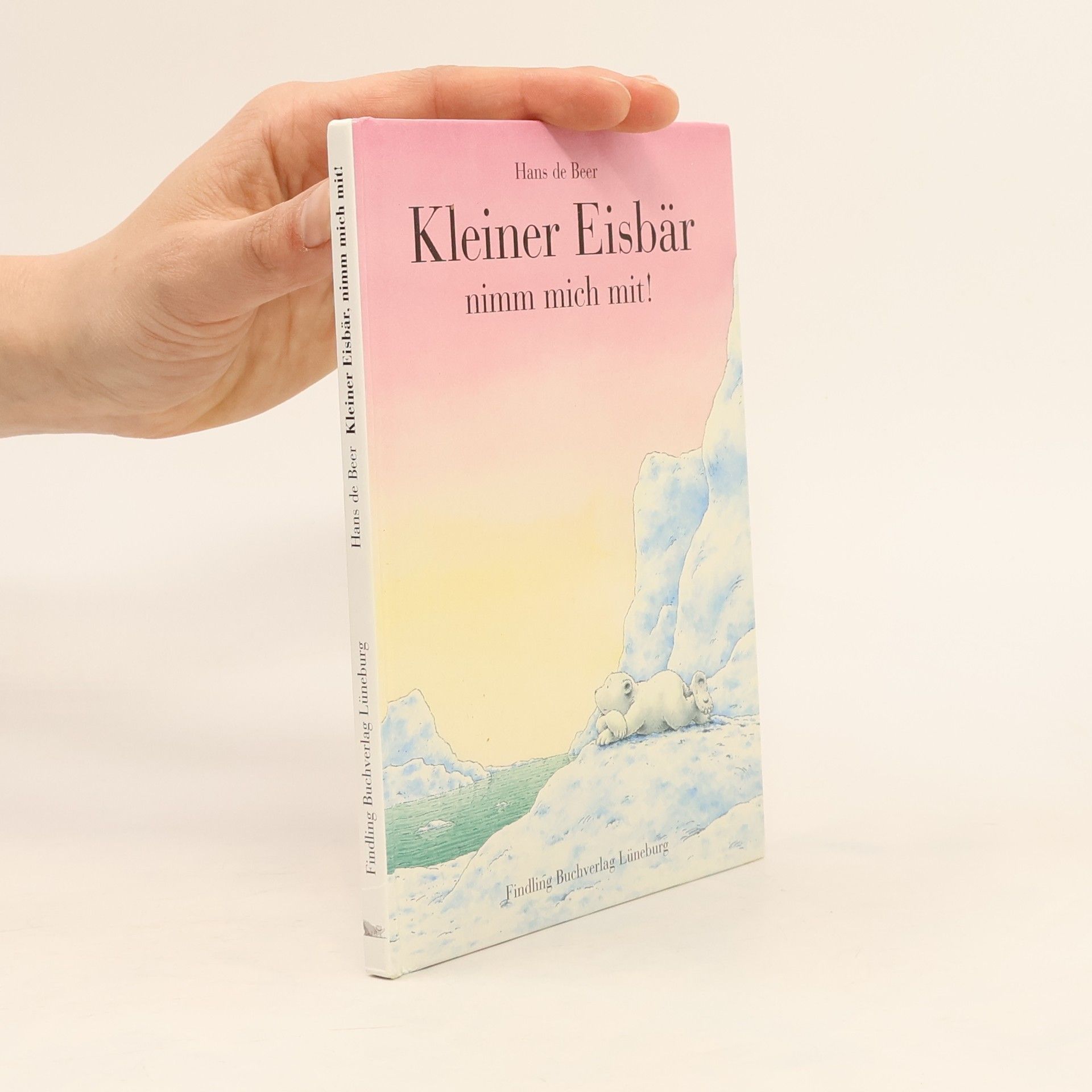 Hans de Beer Kleiner Eisbär, nimm mich mit!