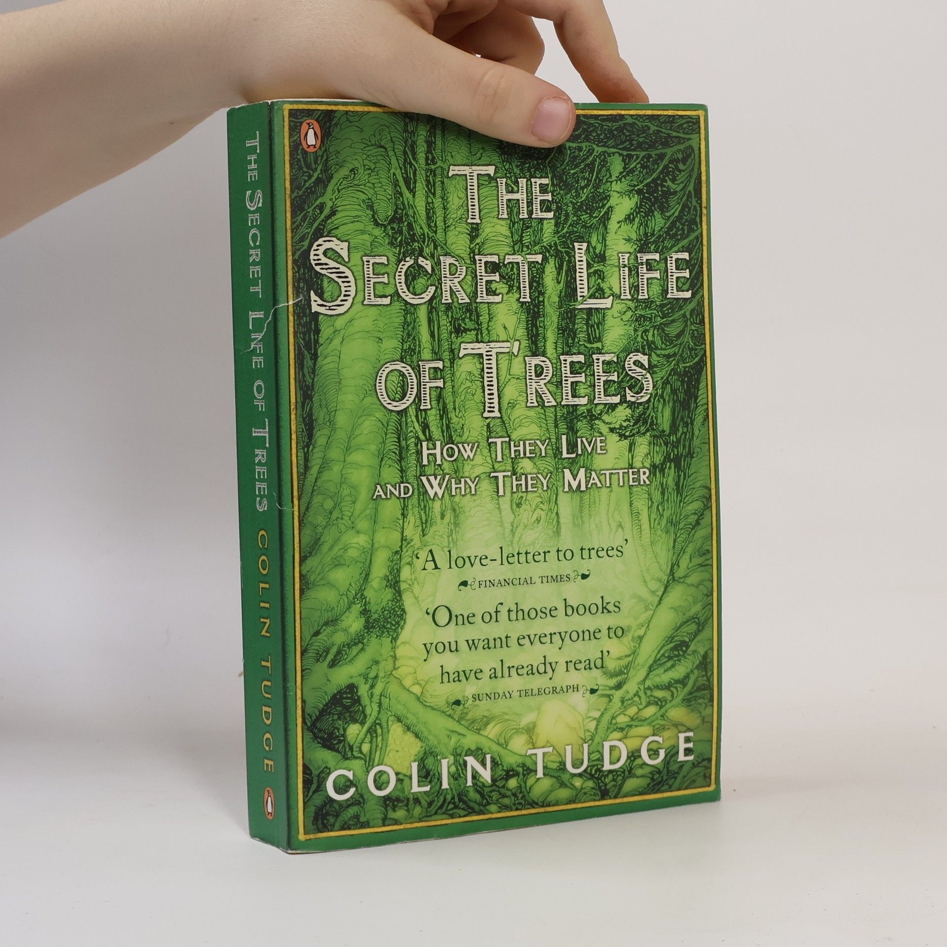 Colin Tudge The Secret Life of Trees
