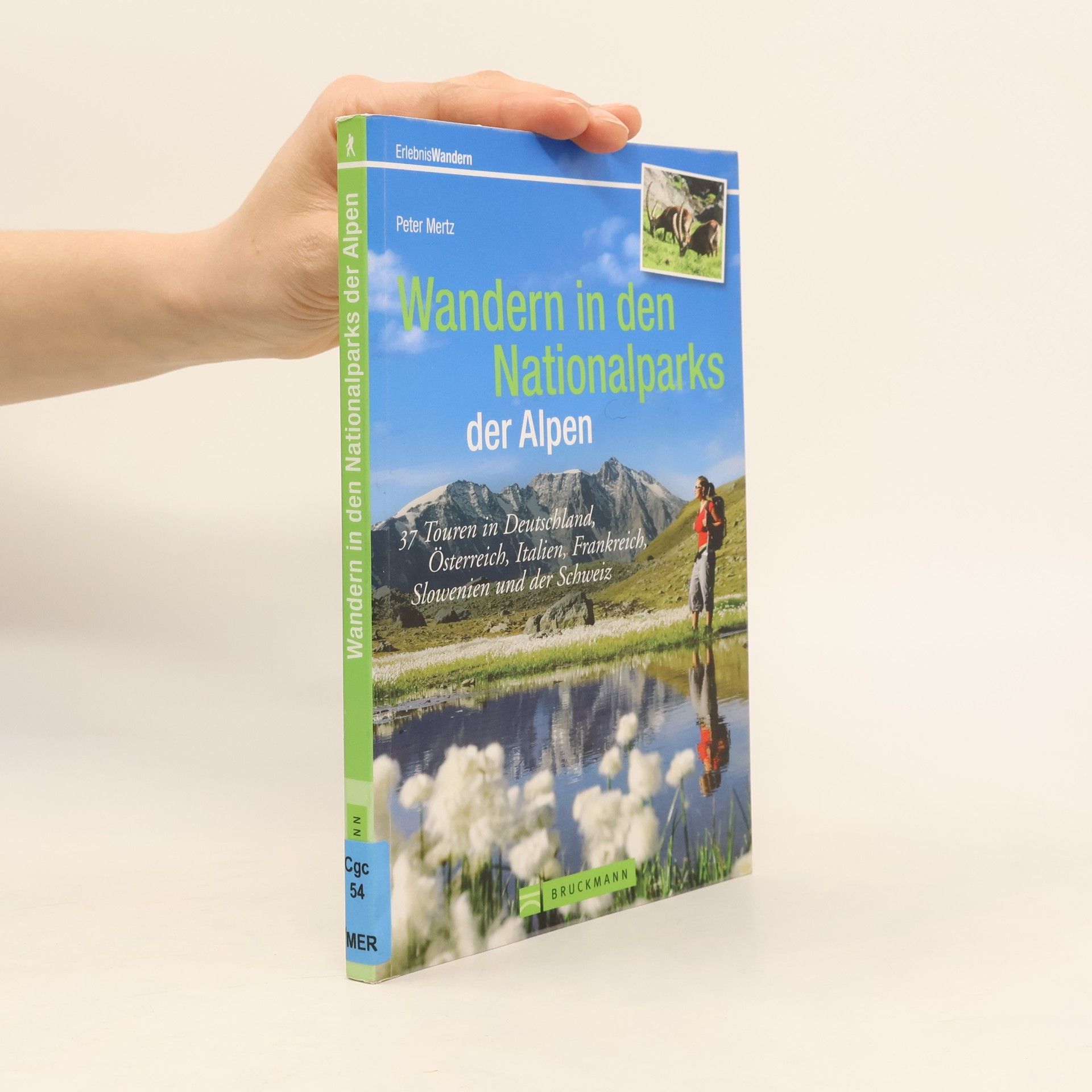 Peter Mertz Wandern in den Nationalparks der Alpen