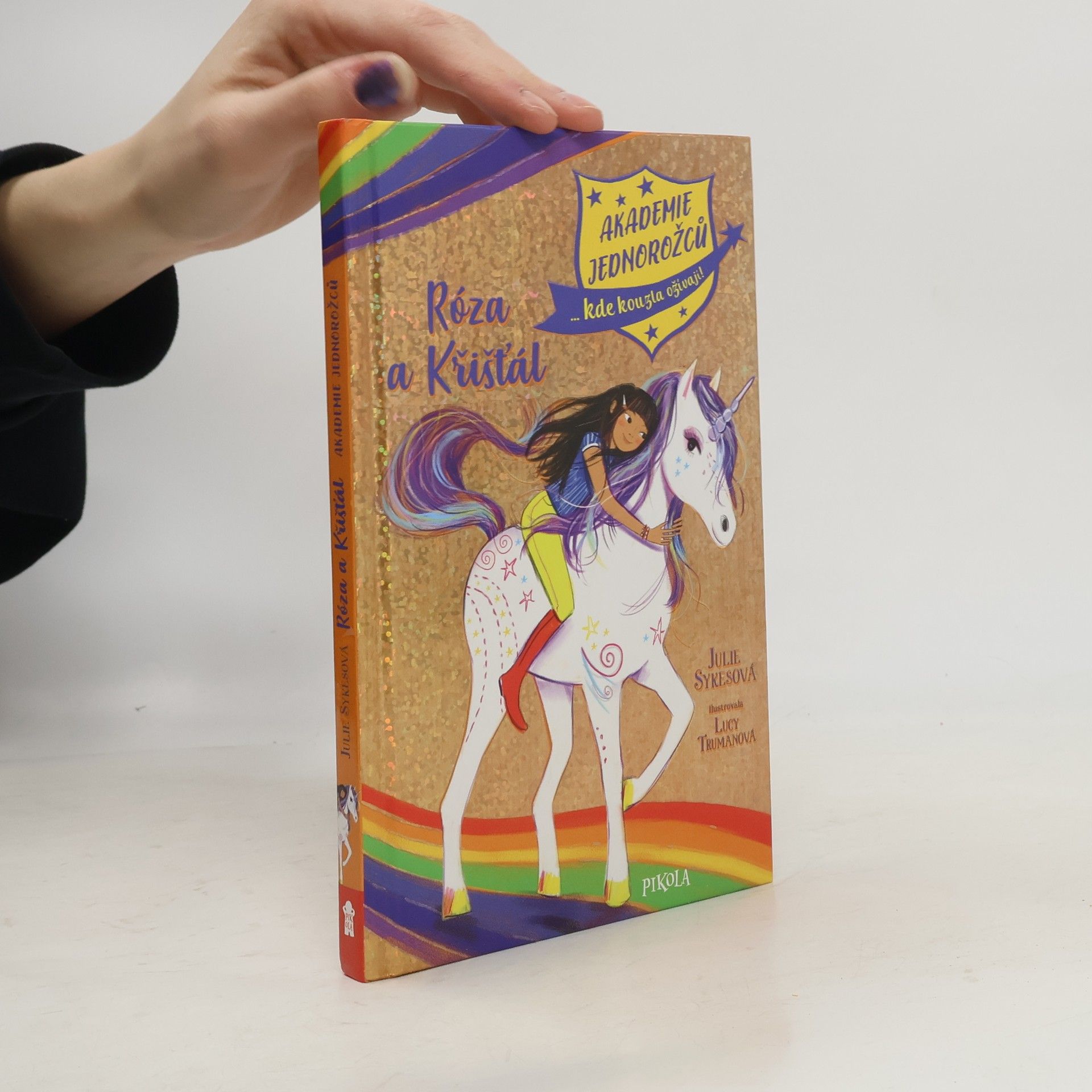 Akademie jednorožců. Róza a Křišťál