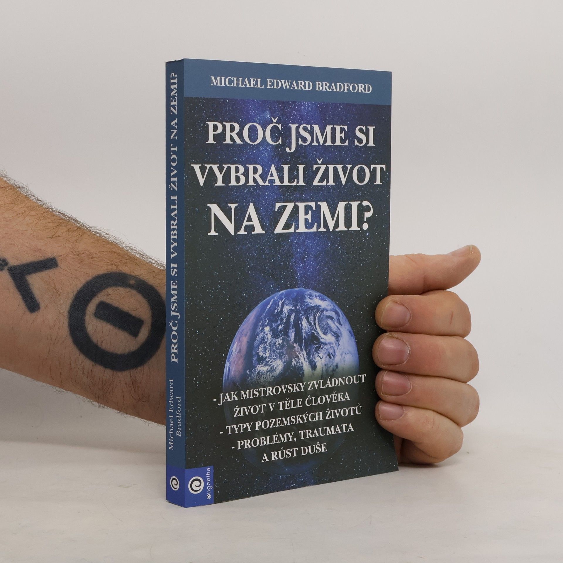 Proč jsme si vybrali život na zemi?