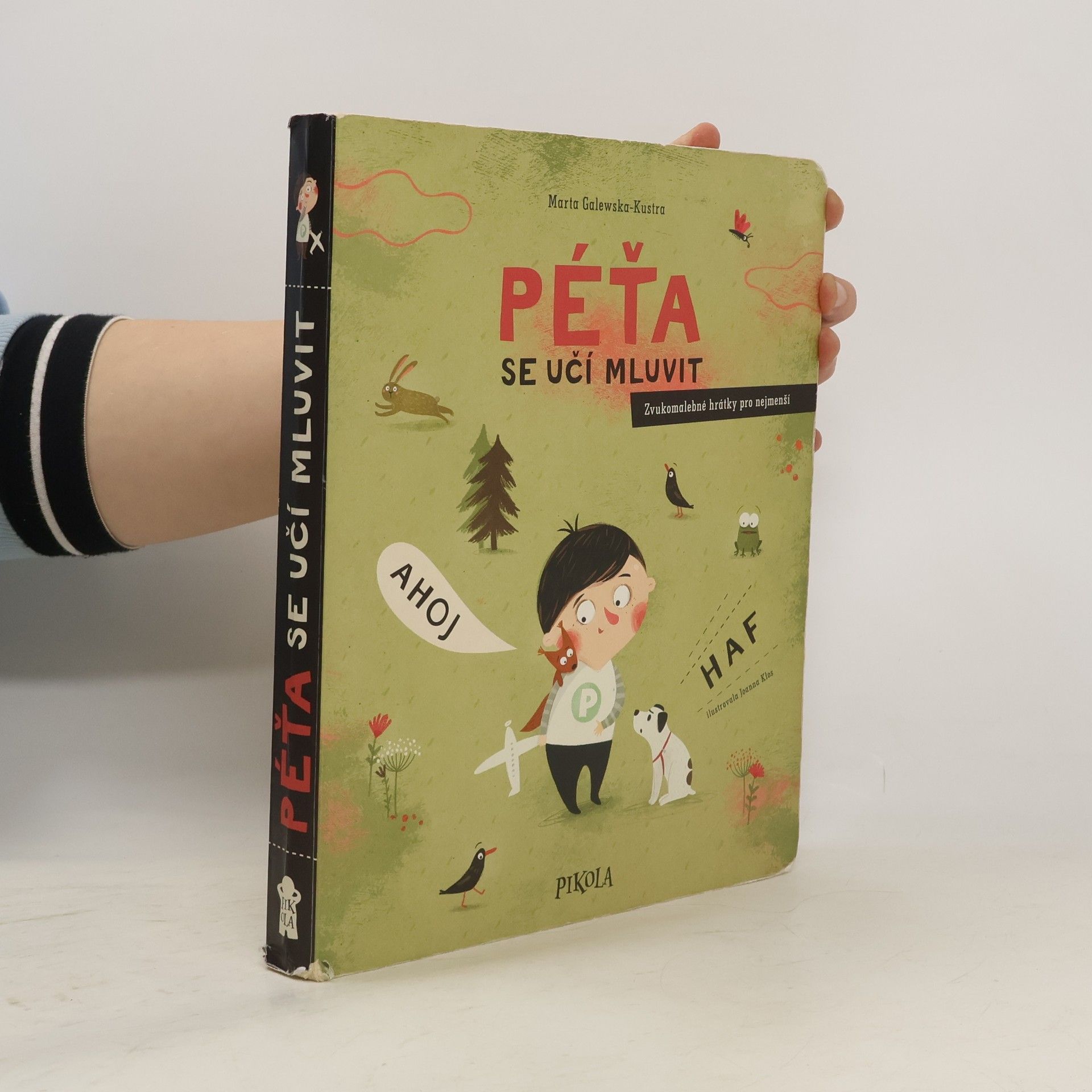 Marta Galewska-Kustra Péťa se učí mluvit. Zvukomalebné hrátky pro nejmenší