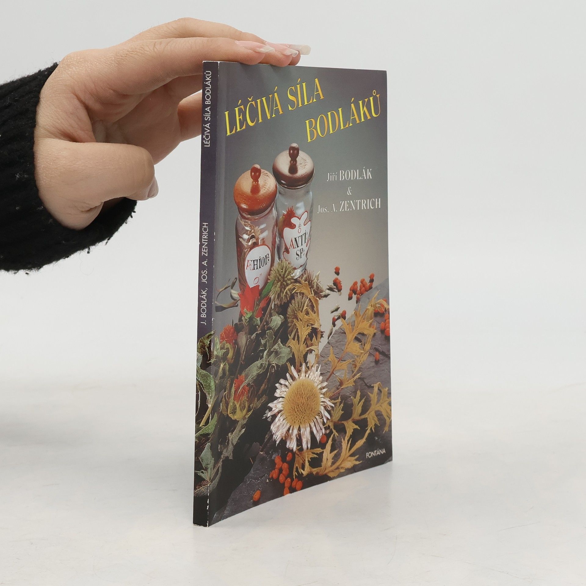 Josef Antonín Zentrich Léčivá síla bodláků