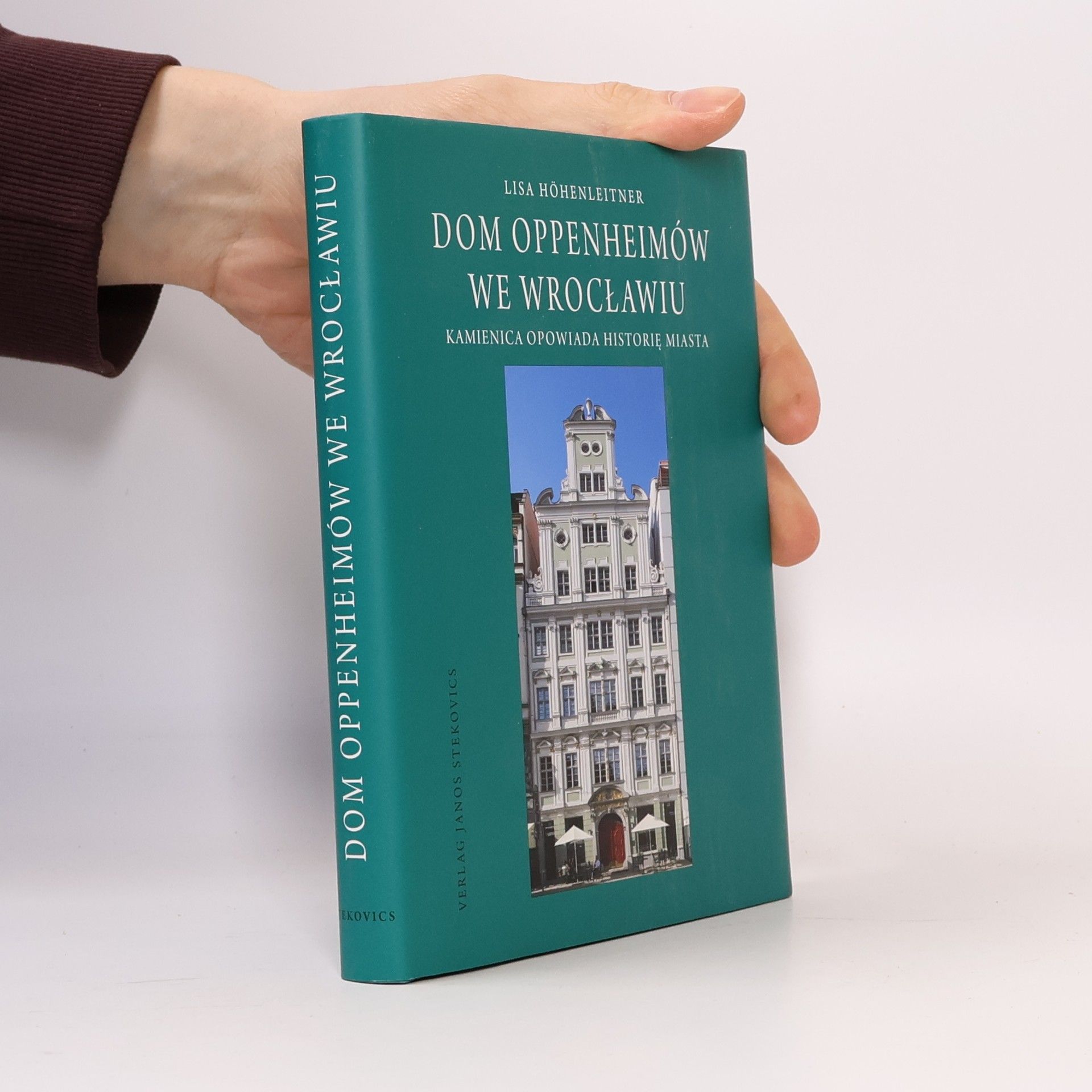 Lisa Höhenleitner Dom Oppenheimów we Wrocławiu