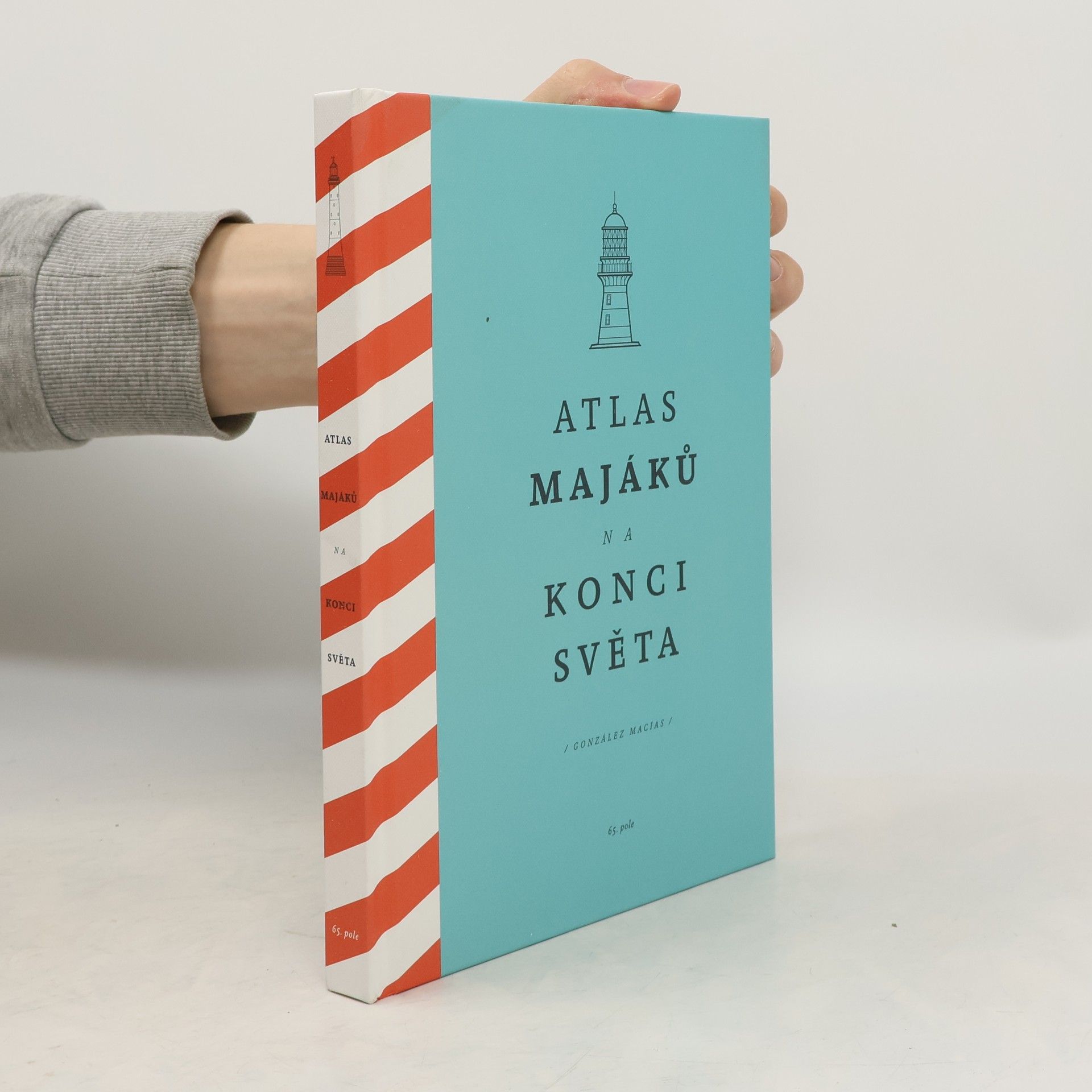 José Luis González Macías Atlas majáků na konci světa