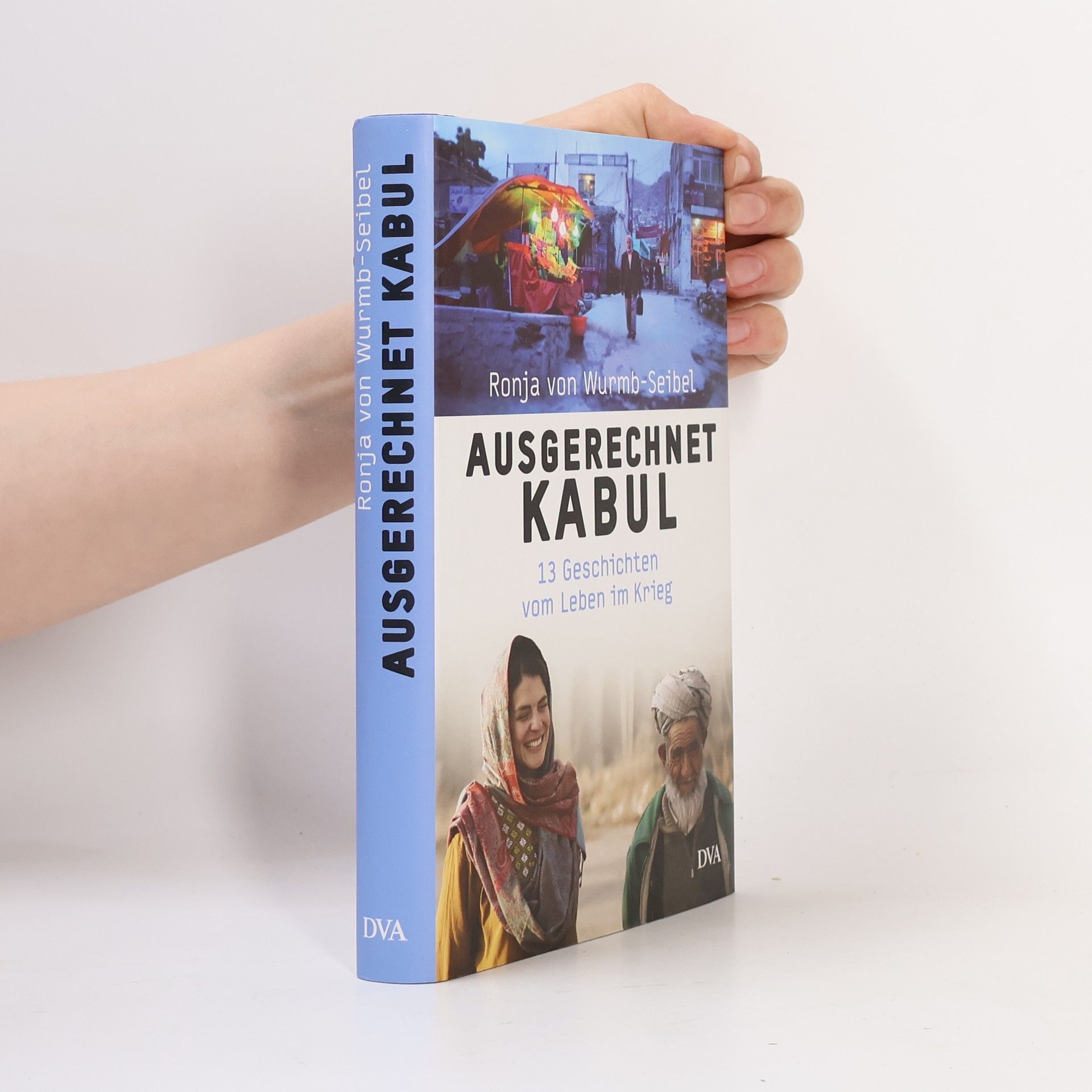 Ronja von Wurmb-Seibel Ausgerechnet Kabul