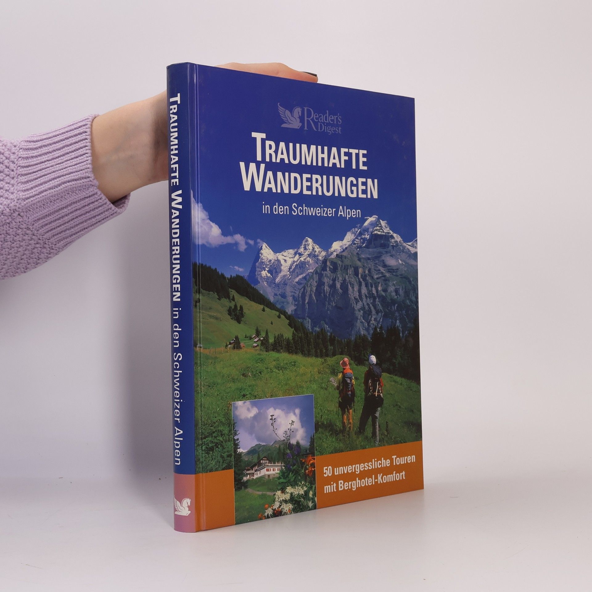 Heinz Staffelbach Traumhafte Wanderungen in den Schweizer Alpen