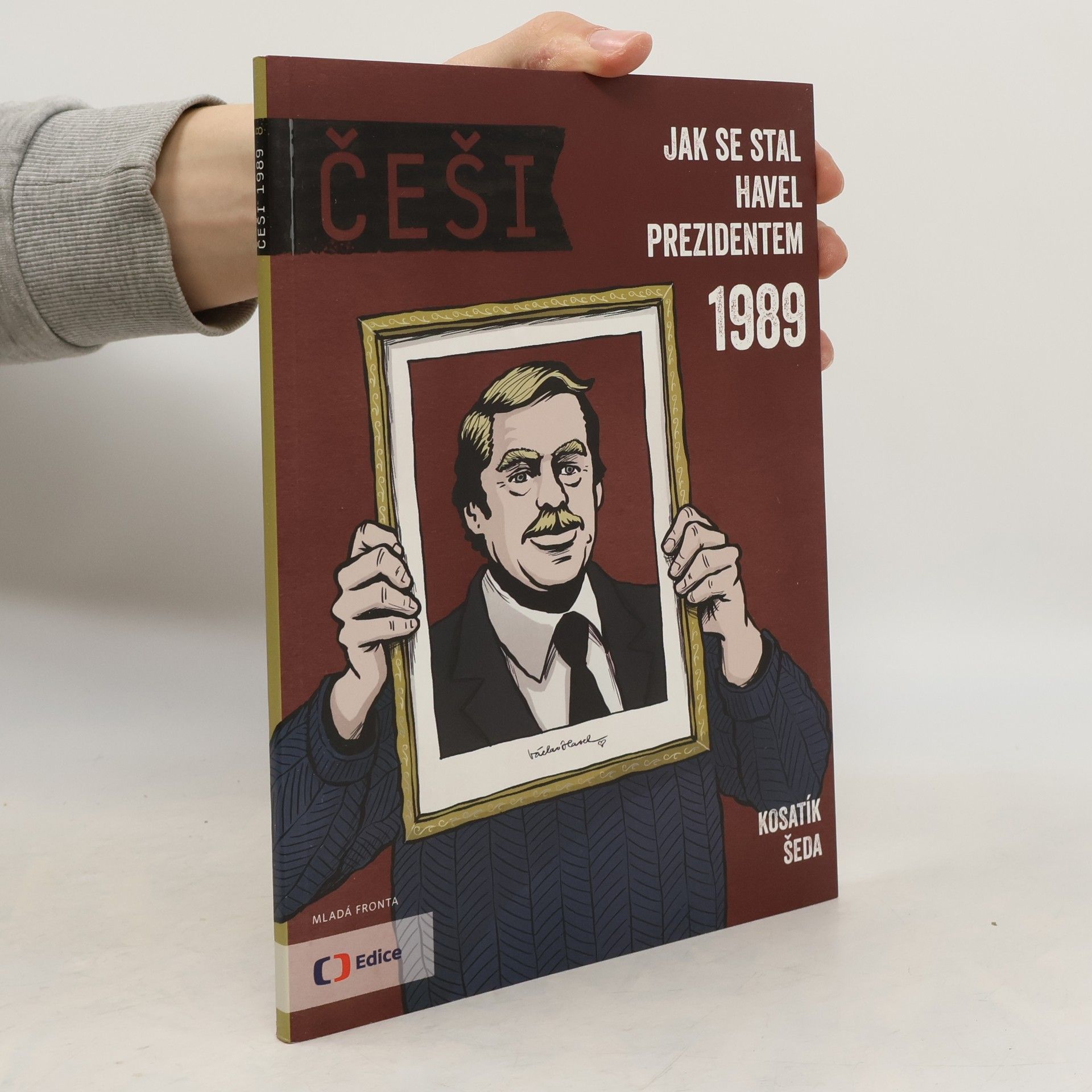 Pavel Kosatík Češi - Jak se stal Havel prezidentem