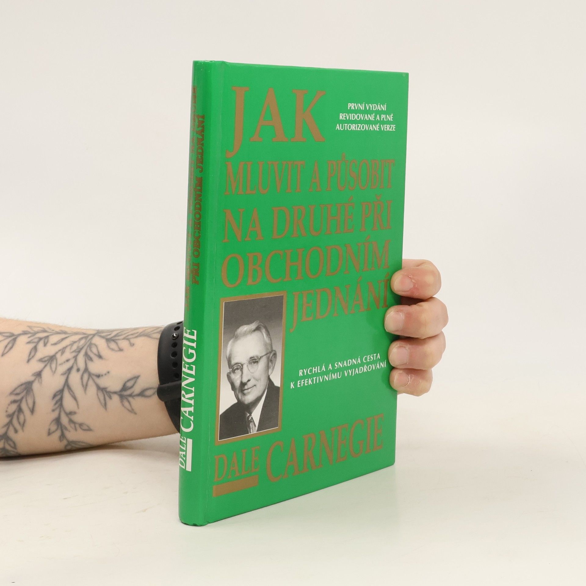 Dale Carnegie Jak mluvit a působit na druhé při obchodním jednání
