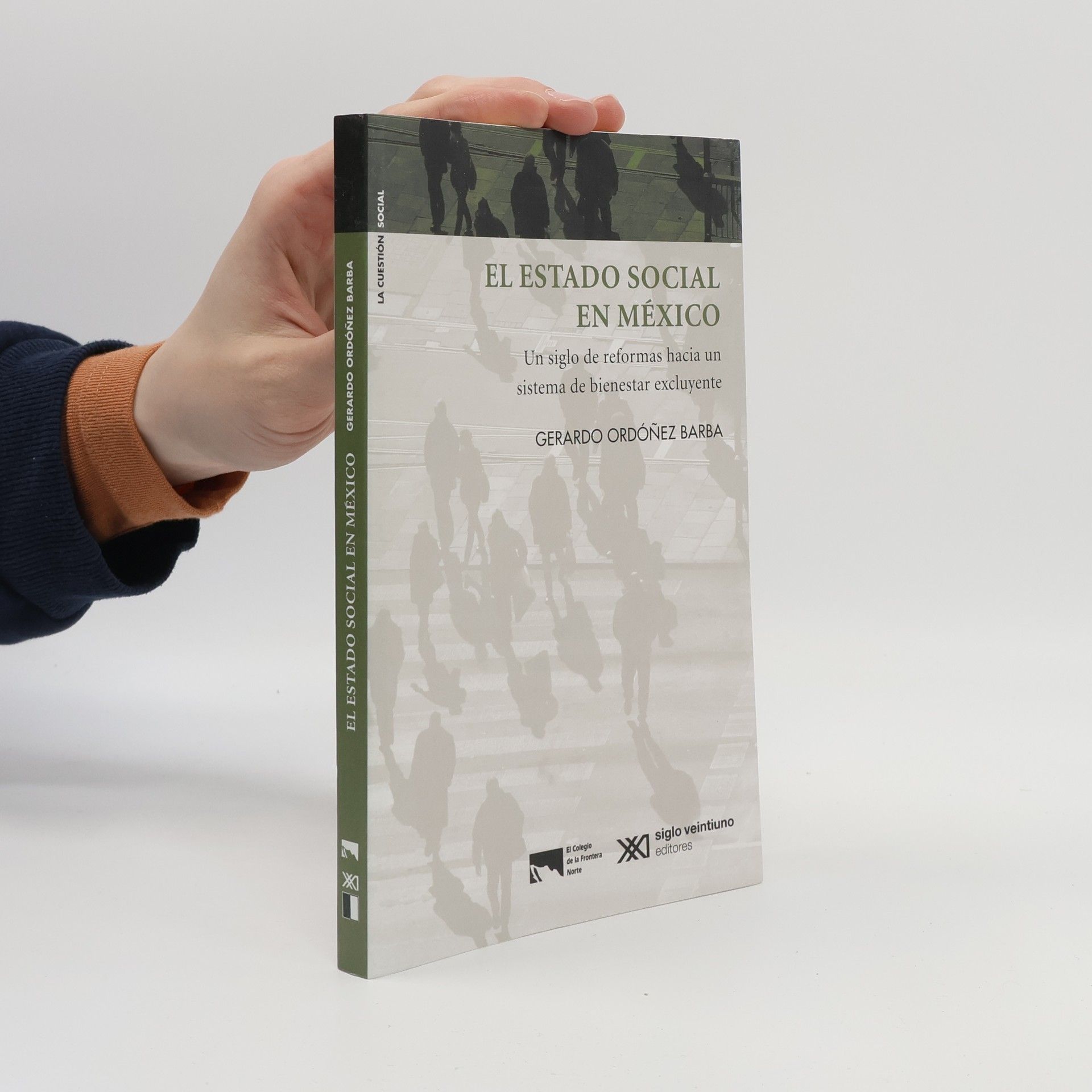Gerardo Manuel Ordóñez Barba El estado social en México